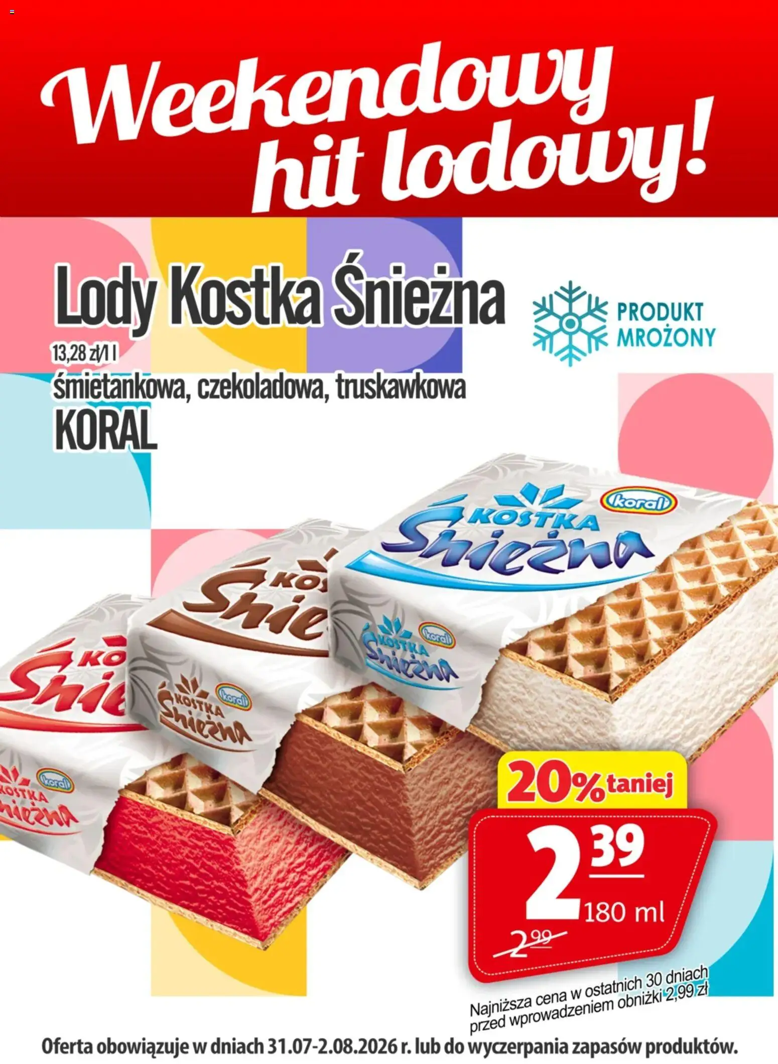 Pogląd gazetki "Prim Market promocja - Lody Kostka Śnieżna Koral" ze sklepu Prim Market ważnej od 31.07.2026