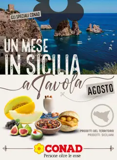 Anteprima dell'opuscolo Conad volantino Un mese in Sicilia - Agosto dal negozio Conad valido da 29/07/2026