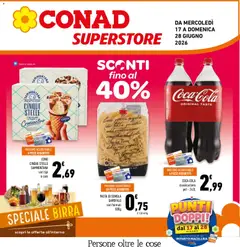 Anteprima dell'opuscolo Conad volantino Superstore Campania dal negozio Conad valido da 17/06/2026