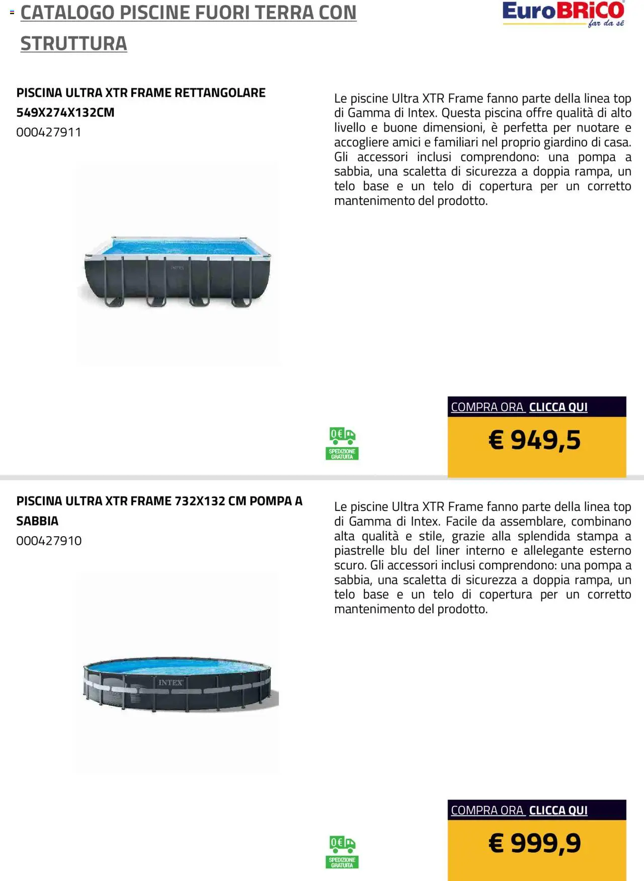 Anteprima dell'opuscolo Volantino Piscine Fuori Terra con Struttura dal negozio Eurobrico valido da 23/07/2025 - Piscina, Stampa, Terra, Top, Piastrelle, Scaletta