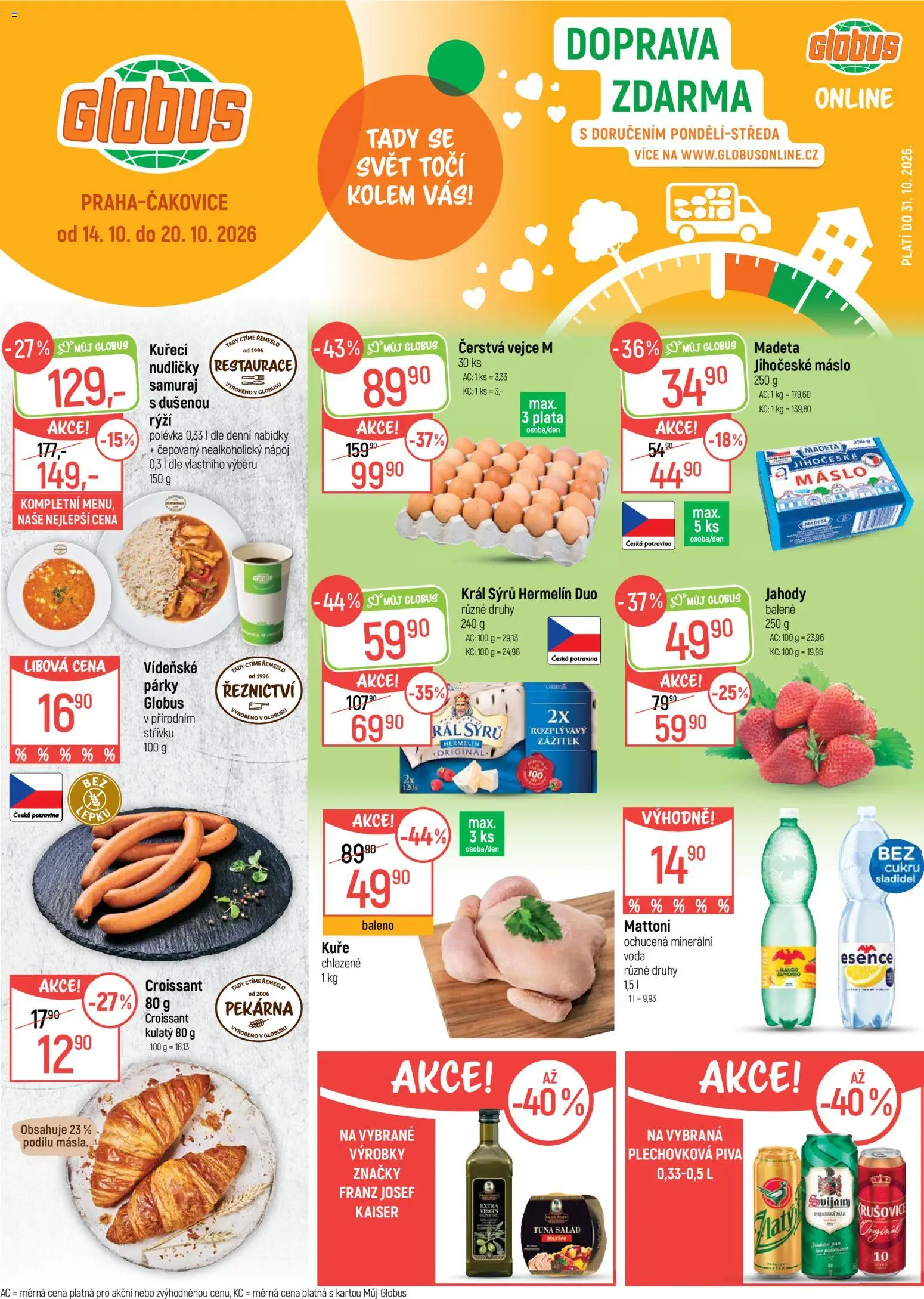 Náhled nabídky: Globus Globus leták platný od 14.10.2026 - Máslo, Mango, Pekárna, Voda, Vejce, Croissant, Mattoni, Rýži