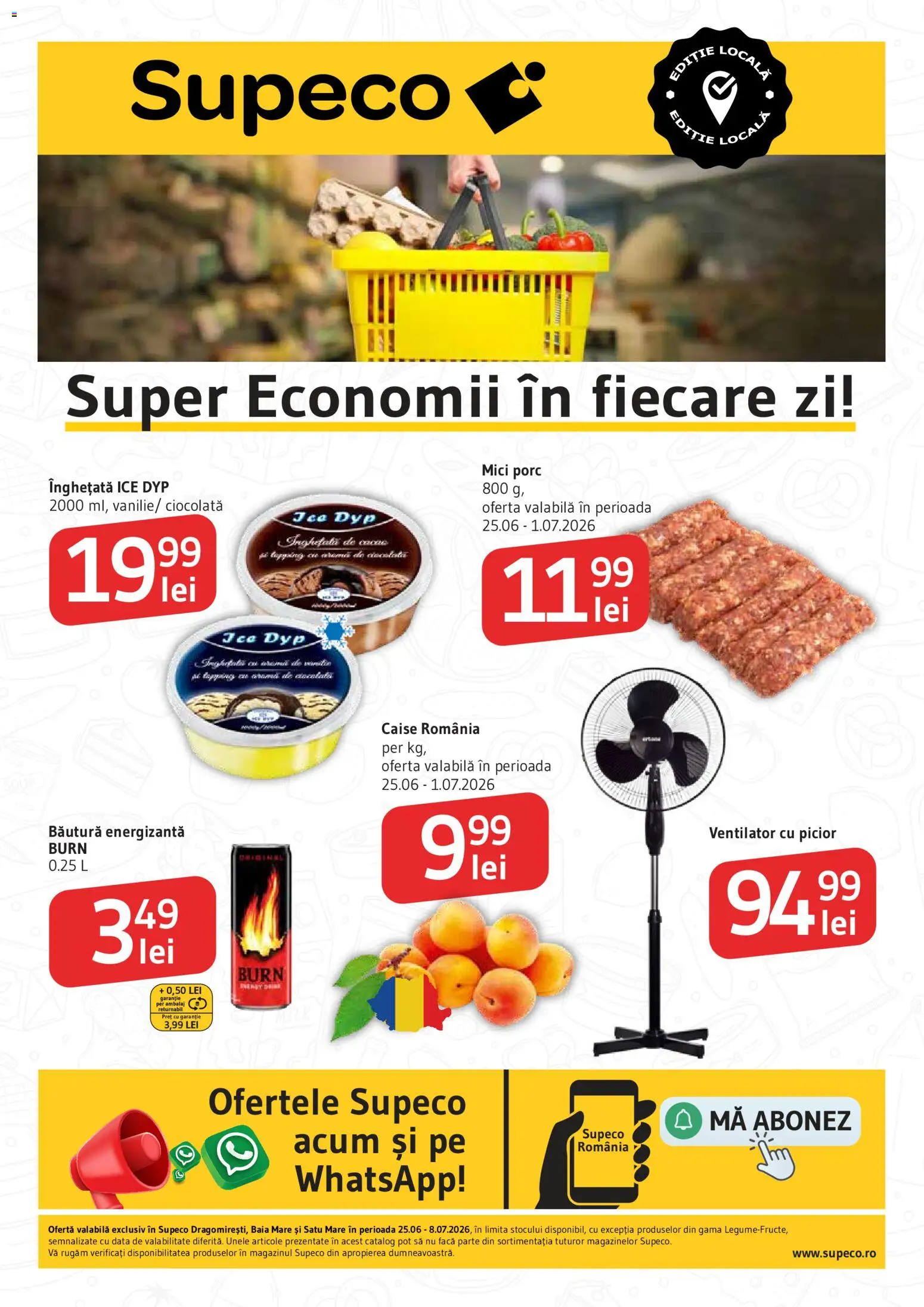 Previzualizarea de cataloage: Supeco Supeco Catalog Dragomiresti valabil de la 25.06.2026 - Ventilator, Mici, Ciocolată, Înghețată, Caise, Băutură energizantă