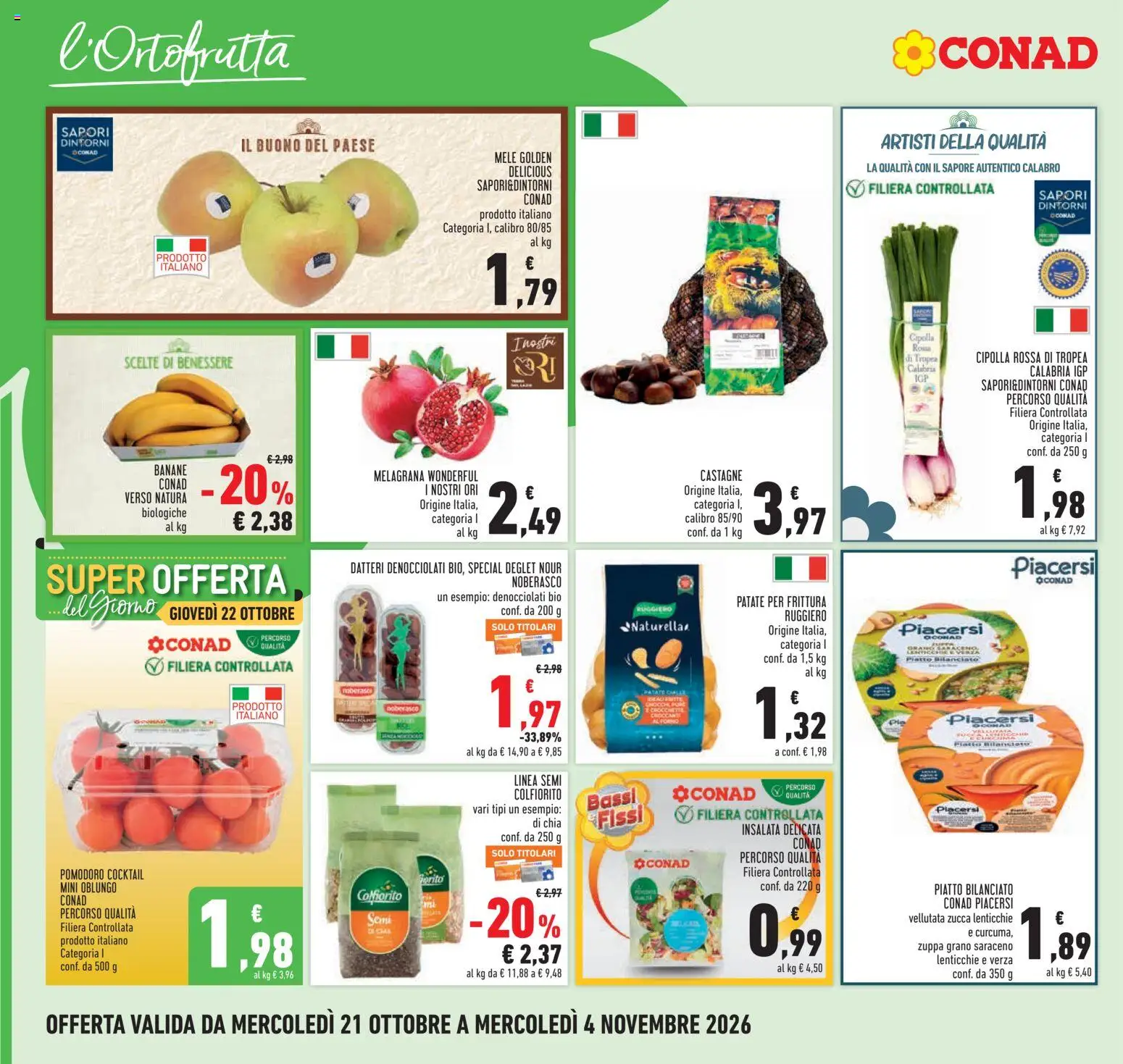 Anteprima dell'opuscolo Conad volantino dal negozio Conad valido da 21/10/2026 - Forno, Cocktail, Zucca, Insalata, Piatto, Lenticchie, Banane, Cipolla rossa