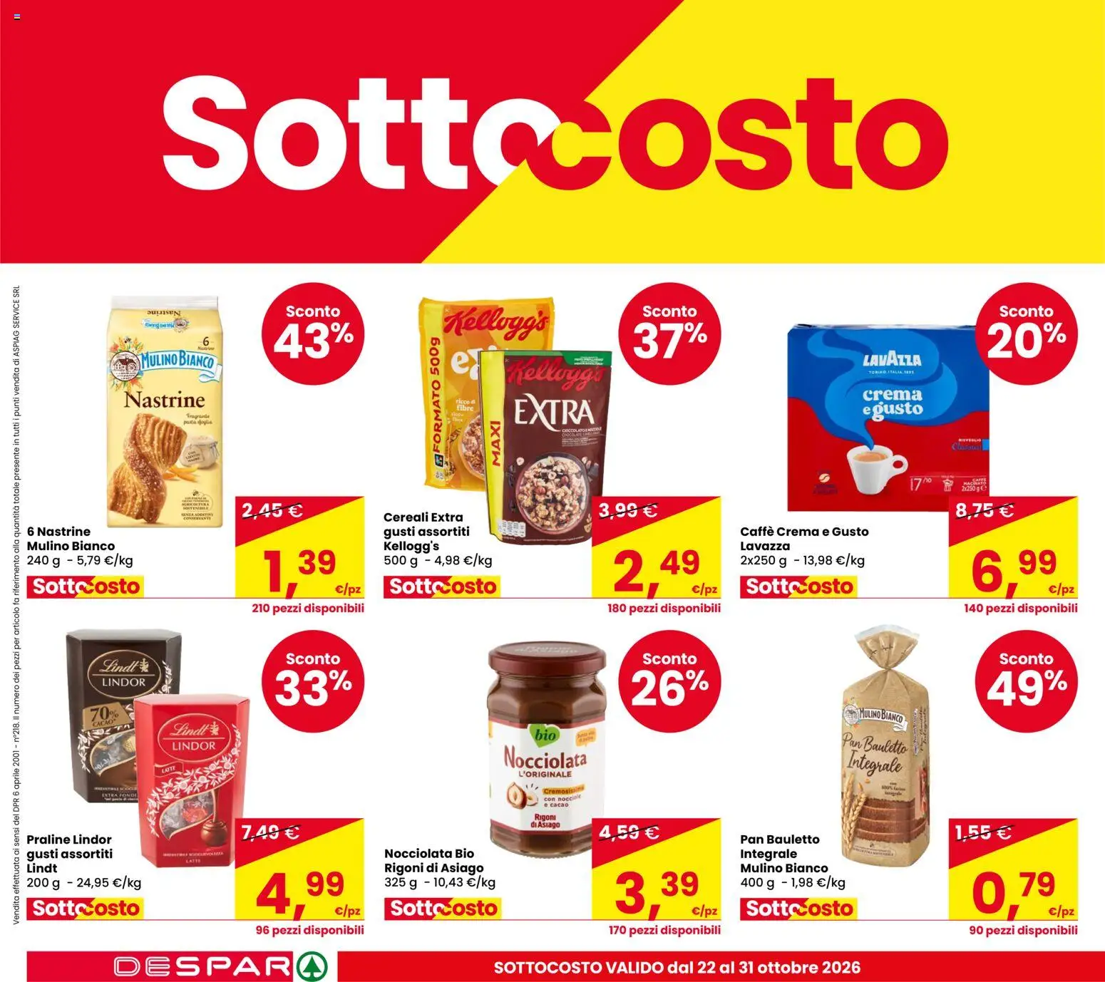 Anteprima dell'opuscolo Despar volantino Due Carrare dal negozio Despar valido da 22/10/2026 - Pasta, Caffè, Latte, Lindt, Pasta sfoglia, Lavazza, Nocciole, Cacao