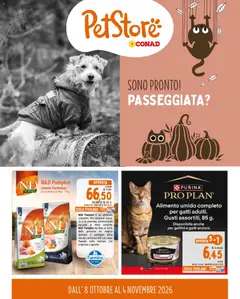 Anteprima dell'opuscolo Conad volantino PetStore Piemonte dal negozio Conad valido da 08/10/2026