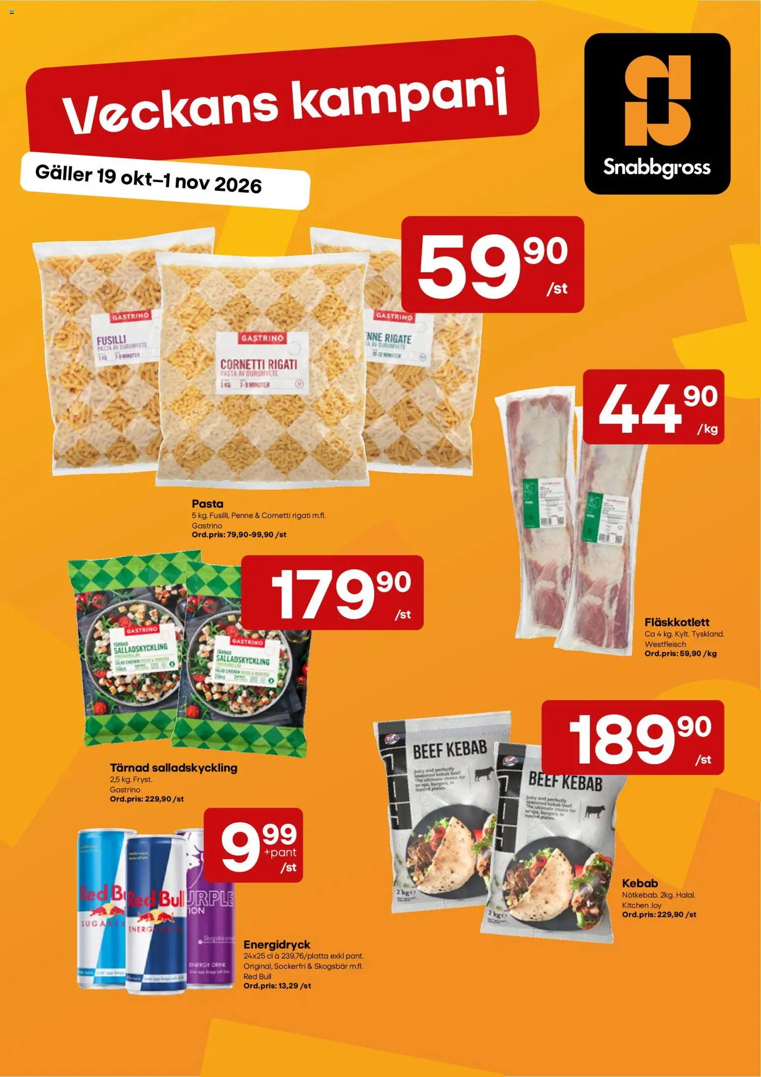 Förhandsgranska reklamblad Snabbgross erbjudanden från butik Snabbgross gäller från 19/10/2026 - Pasta, Red bull, Energidryck, Galler, Fläskkotlett, Skogsbär