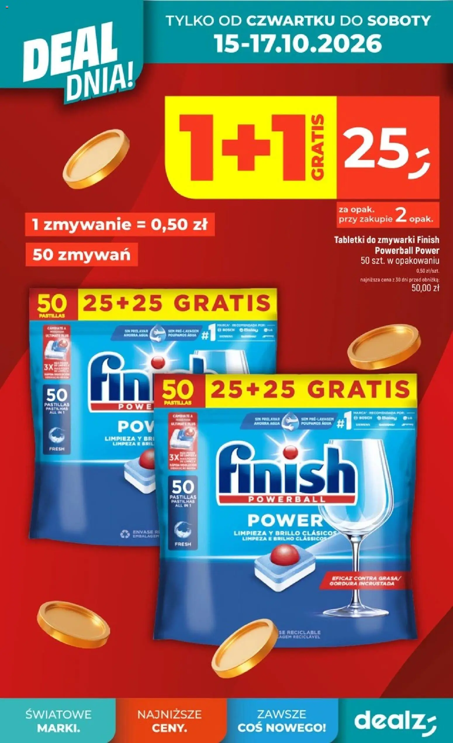 Pogląd gazetki "Dealz gazetka - Deal dnia" ze sklepu Dealz ważnej od 15.10.2026 - Tabletki do zmywarki, Finish, Tabletki do zmywarki Finish