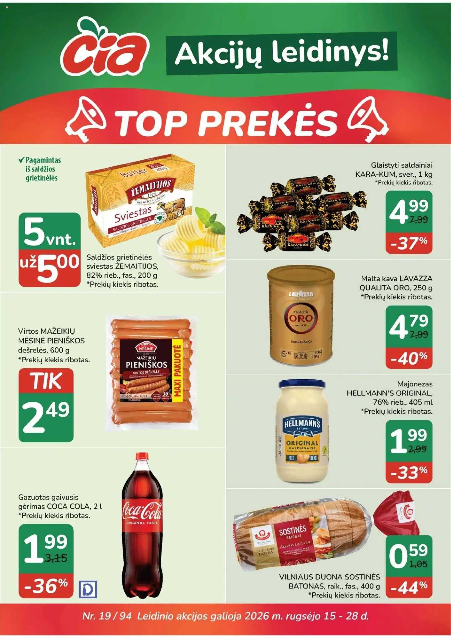 ČIA MARKET parduotuvės leidinio ČIA MARKET leidinys galiojančio nuo 2026.09.15 peržiūra - Kava, Saldainiai, Duona, Sviestas, Majonezas, Batonas, Dešrelės, Gaivusis gėrimas