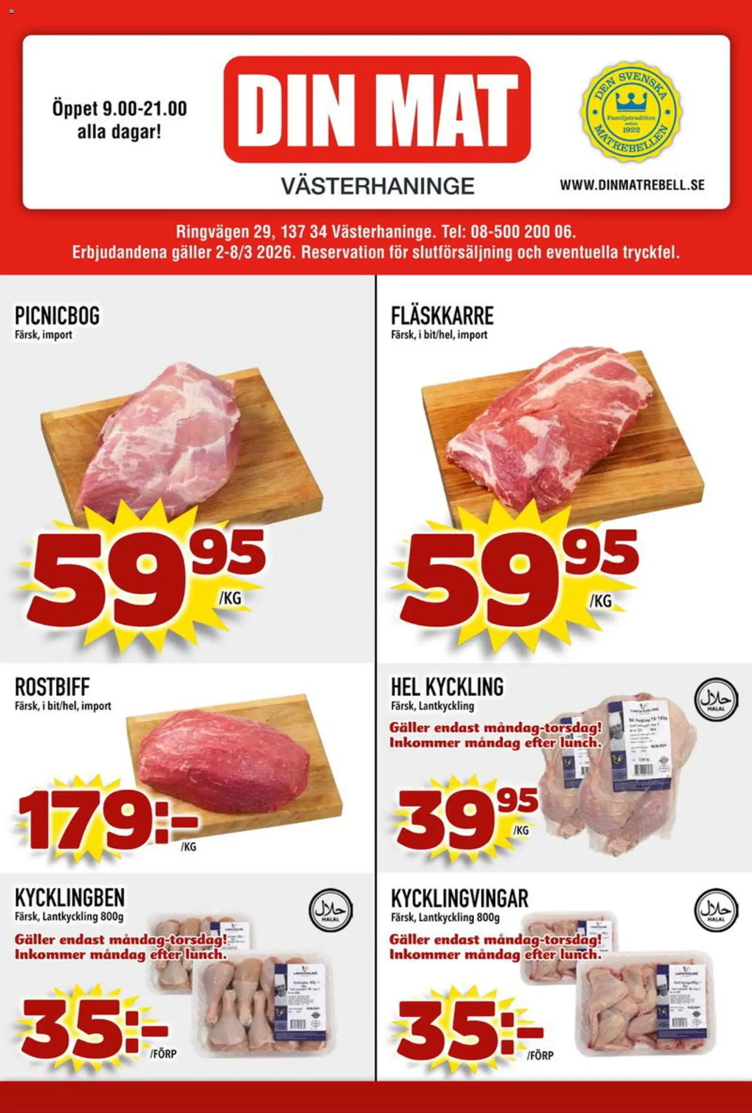 Förhandsgranska reklamblad Din Mat erbjudanden från butik Din Mat gäller från 09/03/2026 - Rostbiff, Galler, Kycklingvingar, Hel kyckling, Fläskkarré, Kyckling