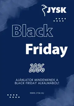 JYSK - JYSK Black Friday értesítés megtekintése, amely érvényes 2026.10.16.-től