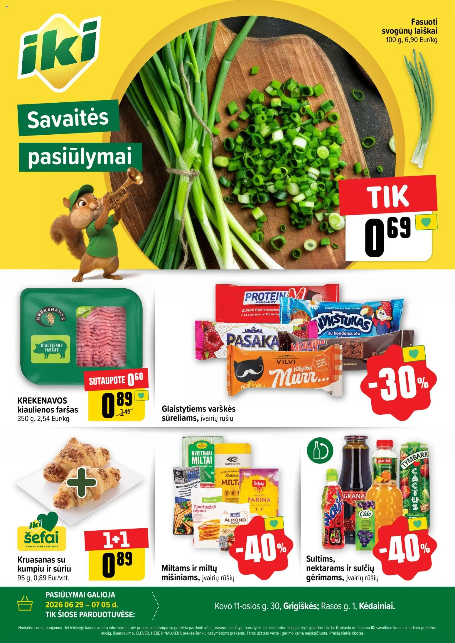 IKI parduotuvės leidinio IKI leidinys - Specialūs pasiūlymai IKI Grigiškės – Kovo 11-osios ir IKI Kėdainiai parduotuvės klientams galiojančio nuo 2026.06.29 peržiūra