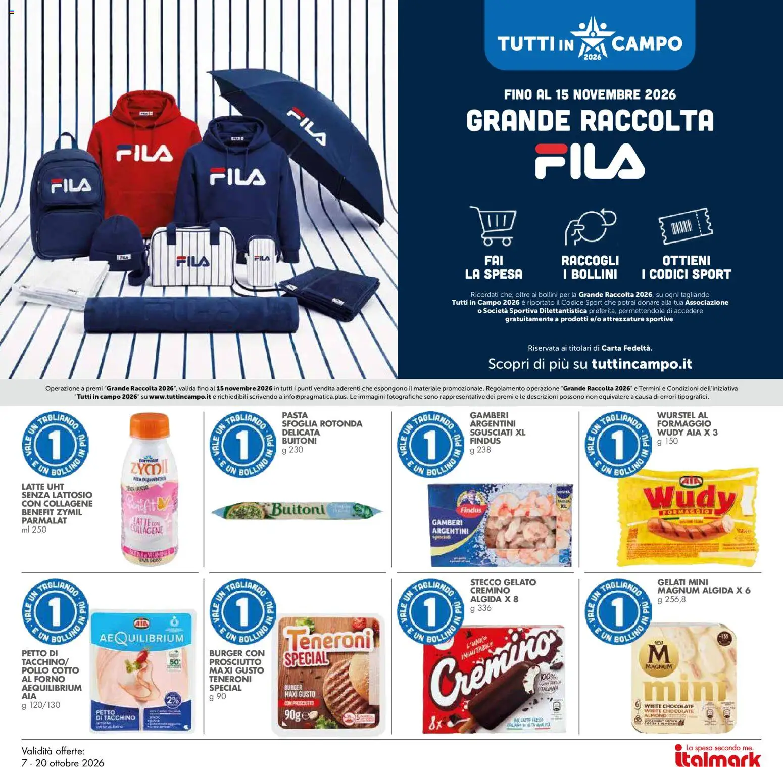 Anteprima dell'opuscolo Italmark volantino dal negozio Italmark valido da 07/10/2026 - Gelato, Pasta, Forno, Pollo, Pasta sfoglia, Formaggio, Tacchino, Senza lattosio