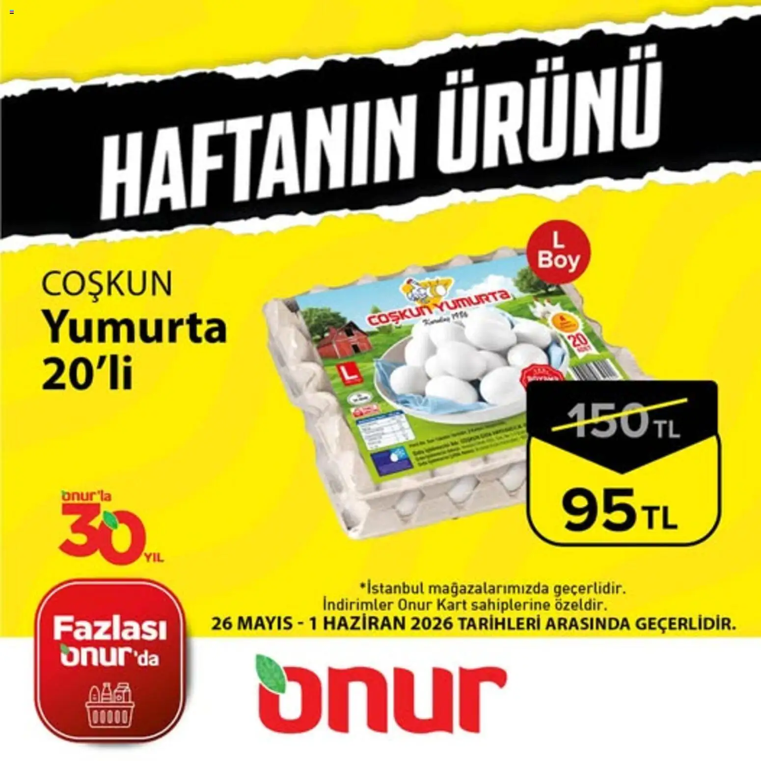 Onur Market Onur Market - Haftanın Ürünü 26.05.2026 - Broşürünün önizlemesi - Yumurta