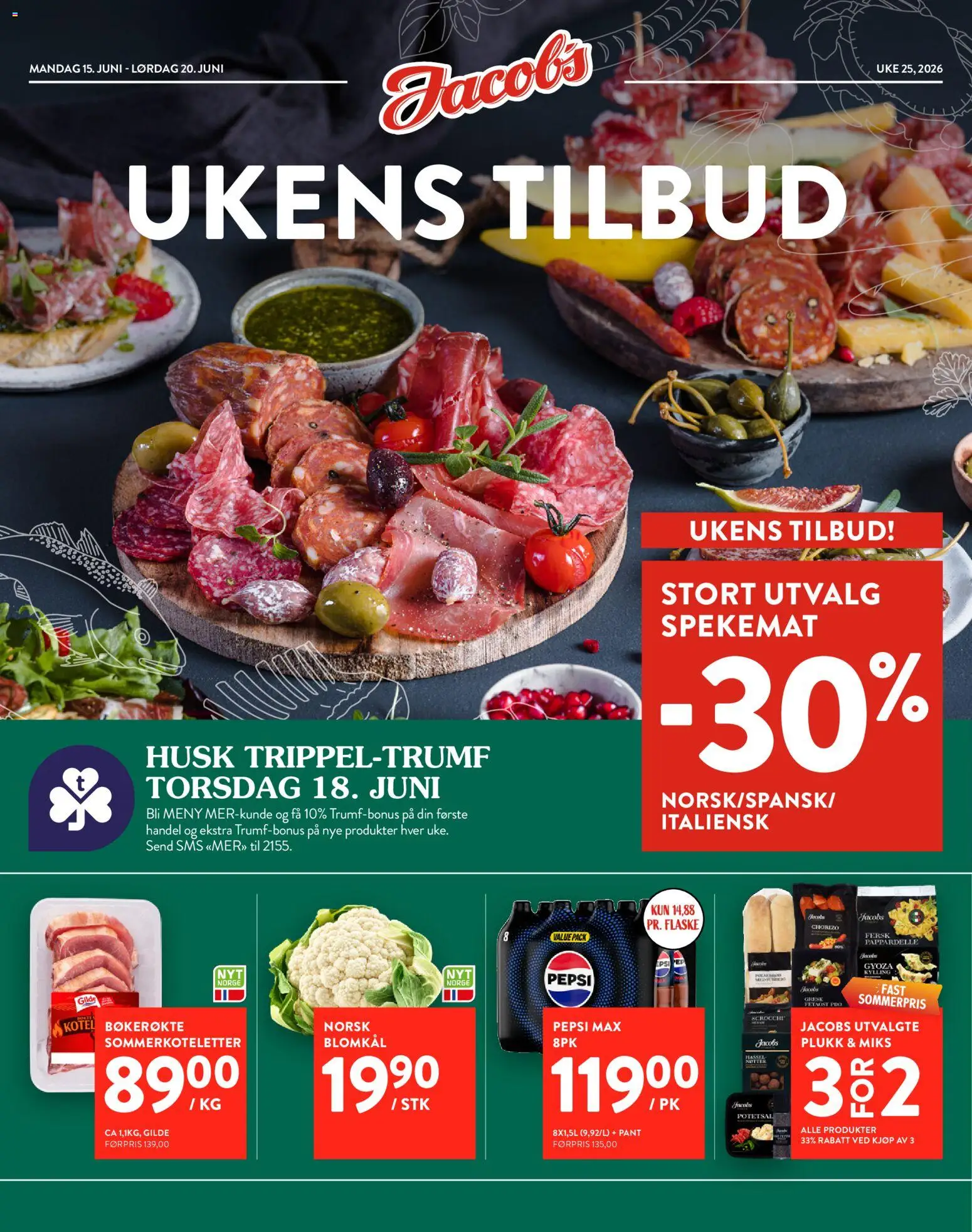 Forhåndsvis Jacobs kundeavis fra butikk Jacobs gyldig fra 15/06/2026 - Husk, Gyoza, Jacobs utvalgte, Kylling, Pepsi Max, Blomkål, Sommerkoteletter, Pepsi