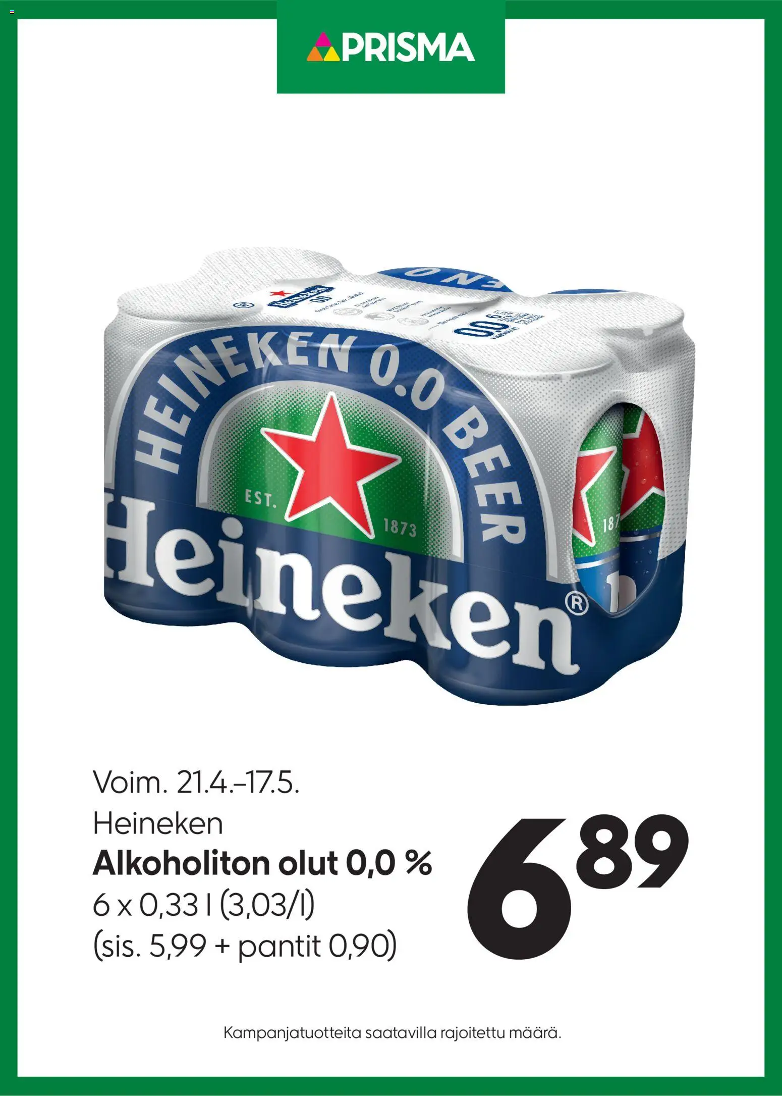 Kaupan Prisma Prisma tarjoukset Heineken esikatselu, voimassa 21/04/2026 - Olut, Alkoholiton olut