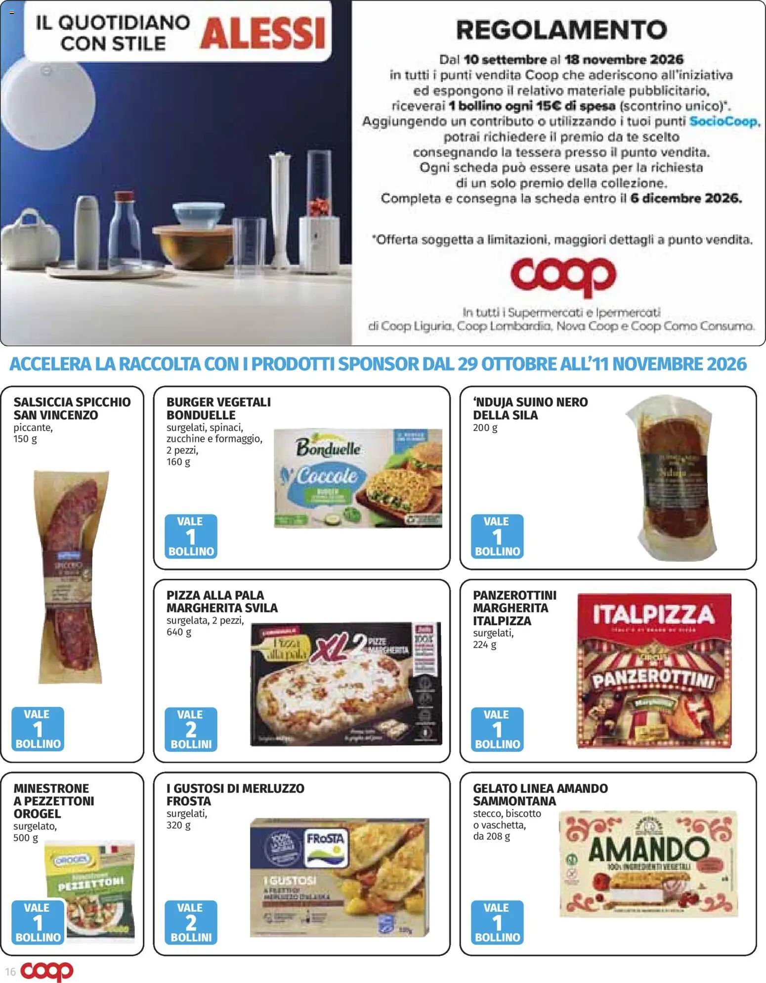 Anteprima dell'opuscolo COOP volantino dal negozio COOP valido da 29/10/2026 - Pizza, Gelato, Zucchine, Merluzzo, Salsiccia, Minestrone, Suino, Tè