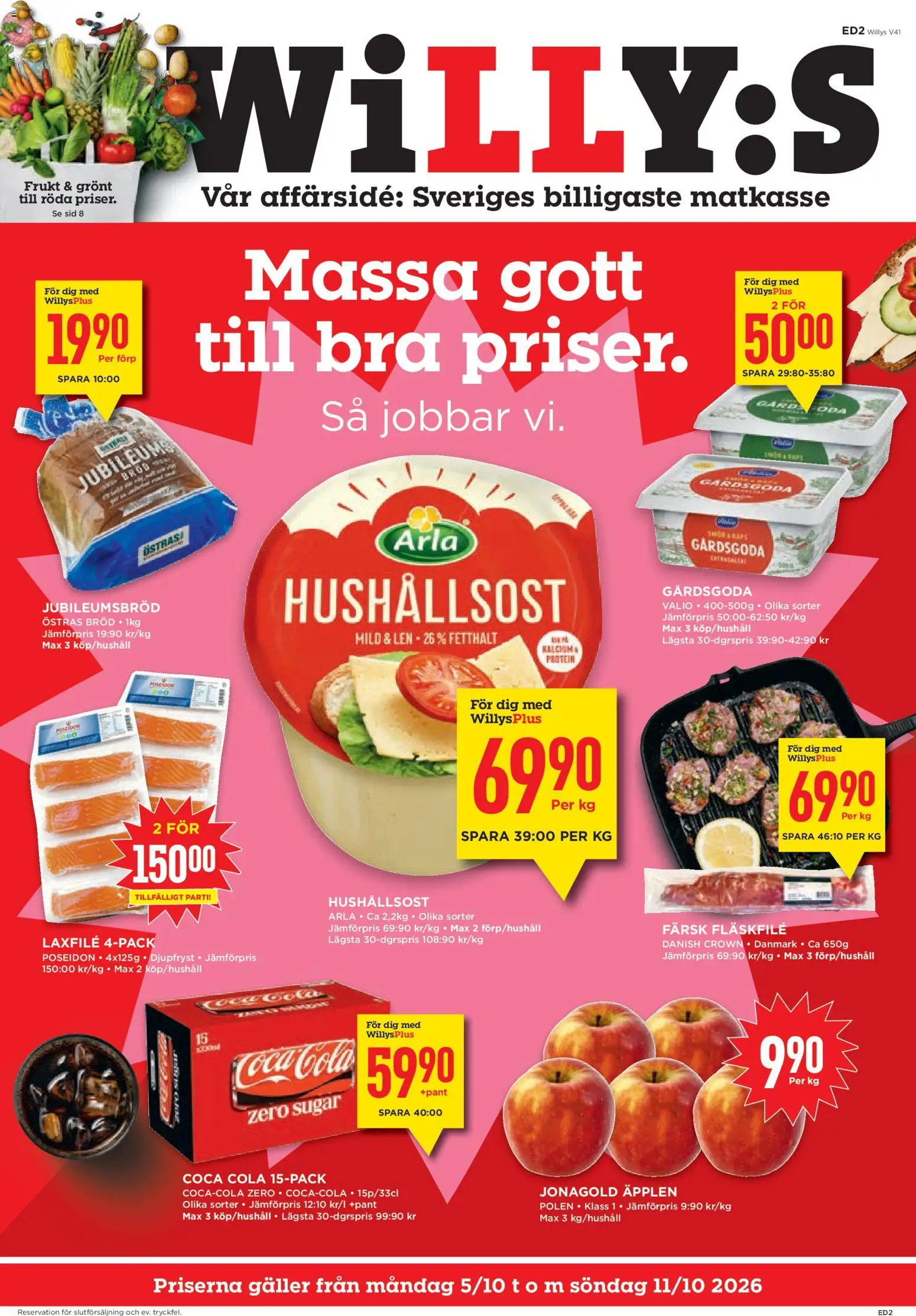 Förhandsgranska reklamblad Willys erbjudanden från butik Willys gäller från 05/10/2026 - Äpplen, Coca cola, Protein, Bröd, Galler, Hushållsost, Fläskfilé, Laxfilé