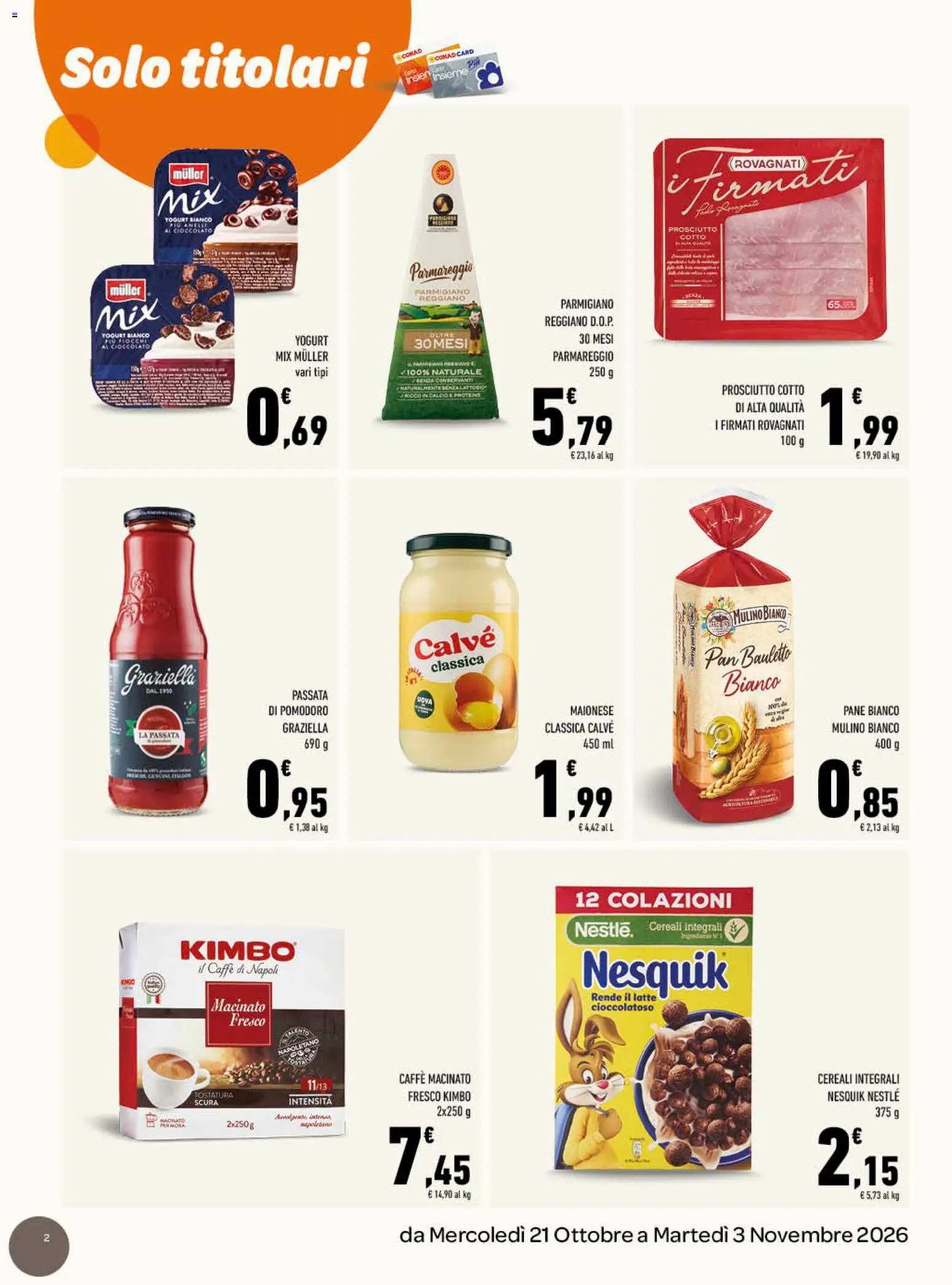 Anteprima dell'opuscolo Conad volantino Cena d'autore gourmet Lazio dal negozio Conad valido da 21/10/2026 - Caffè, Pane, Latte, Prosciutto, Prosciutto Cotto, Maionese, Passata di pomodoro, Caffè macinato