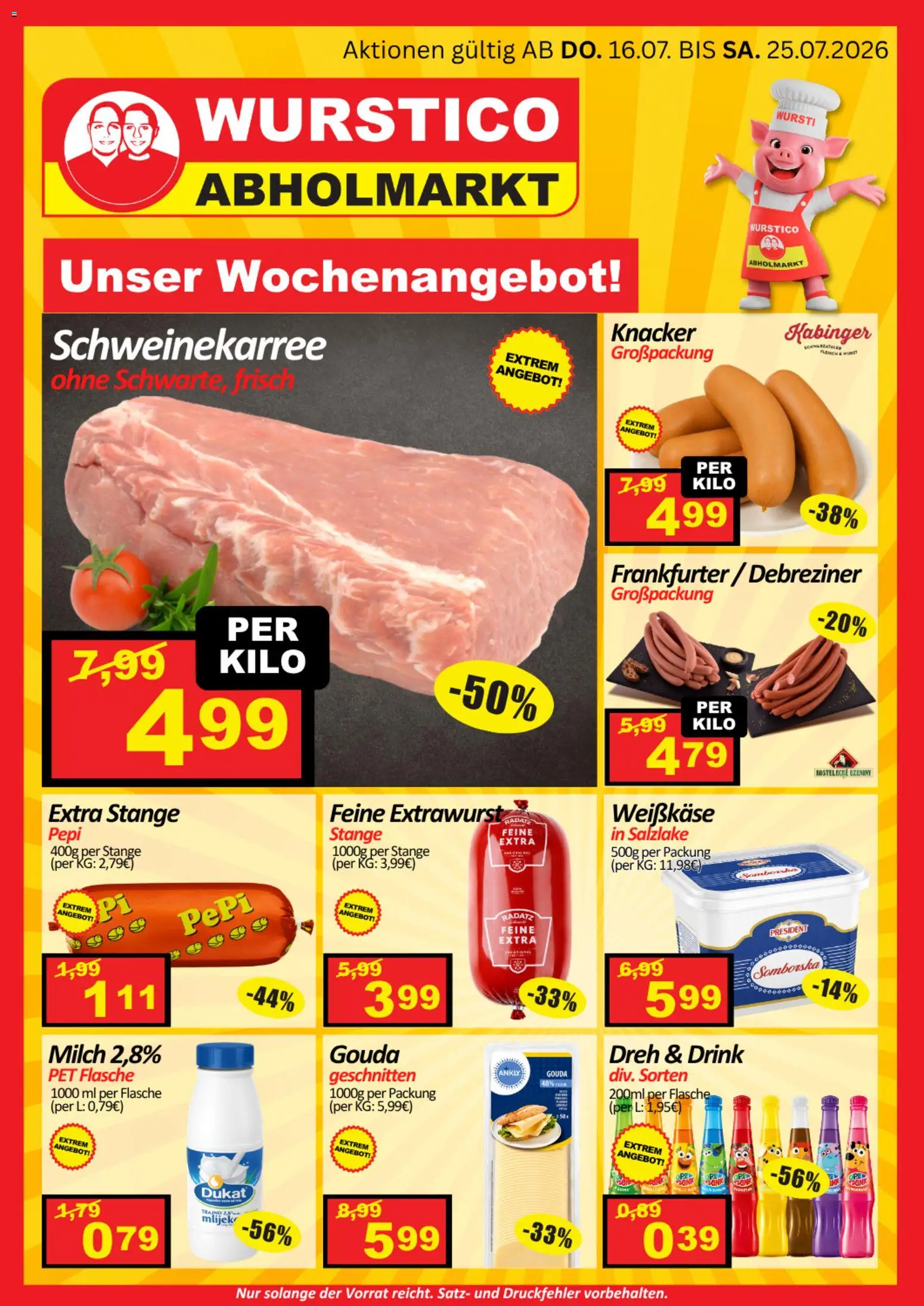 Vorschau der Angebote: Wurstico Abholmarkt Wurstico Abholmarkt Flugblatt gültig ab 16.07.2026 - Wurst, Milch, Weißkäse