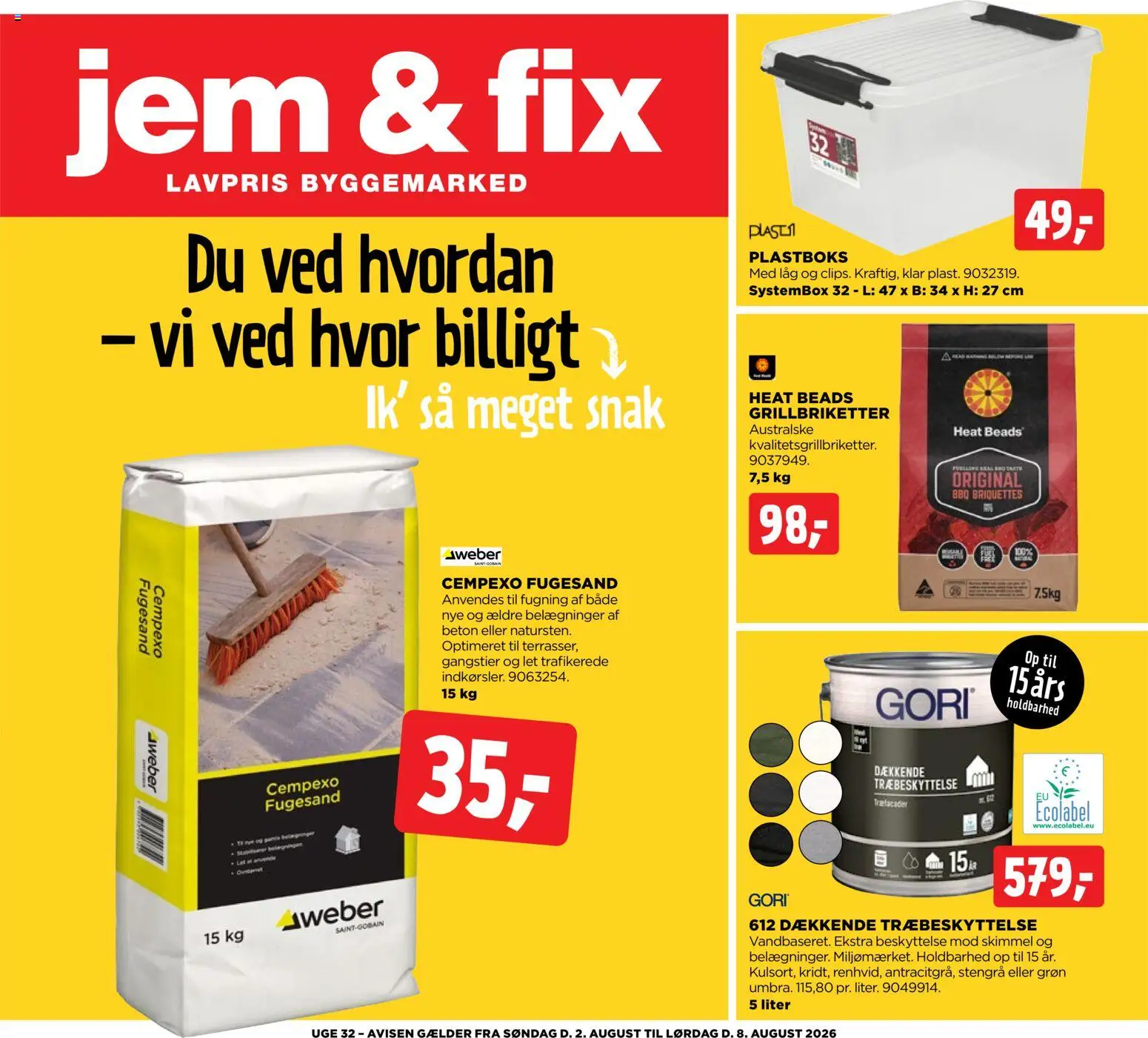 Eksempel på tilbudsavis Jem & fix - Tilbudsavis uge 32 fra butik Jem & fix gyldig fra 02/08/2026
