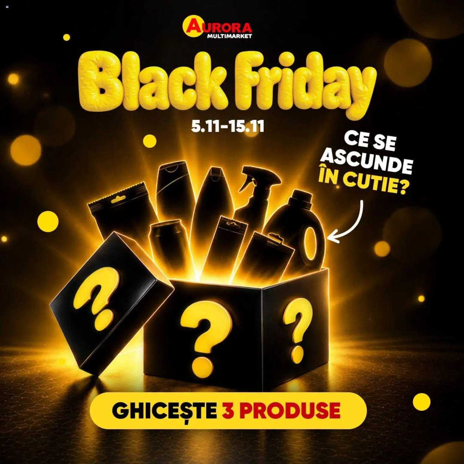 Previzualizarea de cataloage: Aurora Multimarket Aurora Multimarket Black Friday notificarea valabil de la 23.10.2026 - Black, Cutie