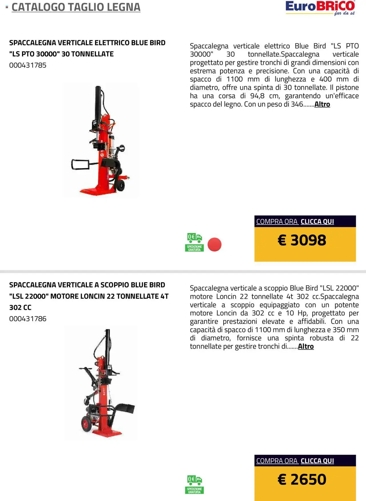 Anteprima dell'opuscolo Volantino Taglio Legna dal negozio Eurobrico valido da 23/07/2025 - Taglio, Spaccalegna