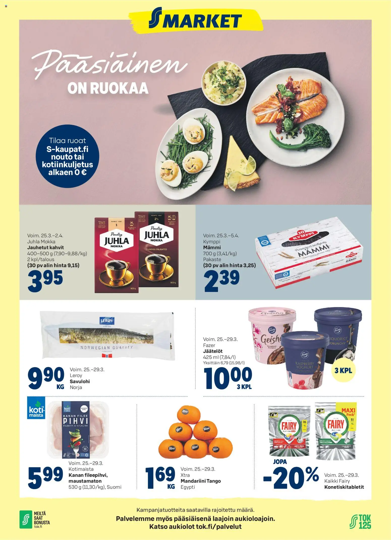 Kaupan S-market S-market tarjoukset esikatselu, voimassa 25/03/2026 - Juhla Mokka, Pihvi, Savulohi