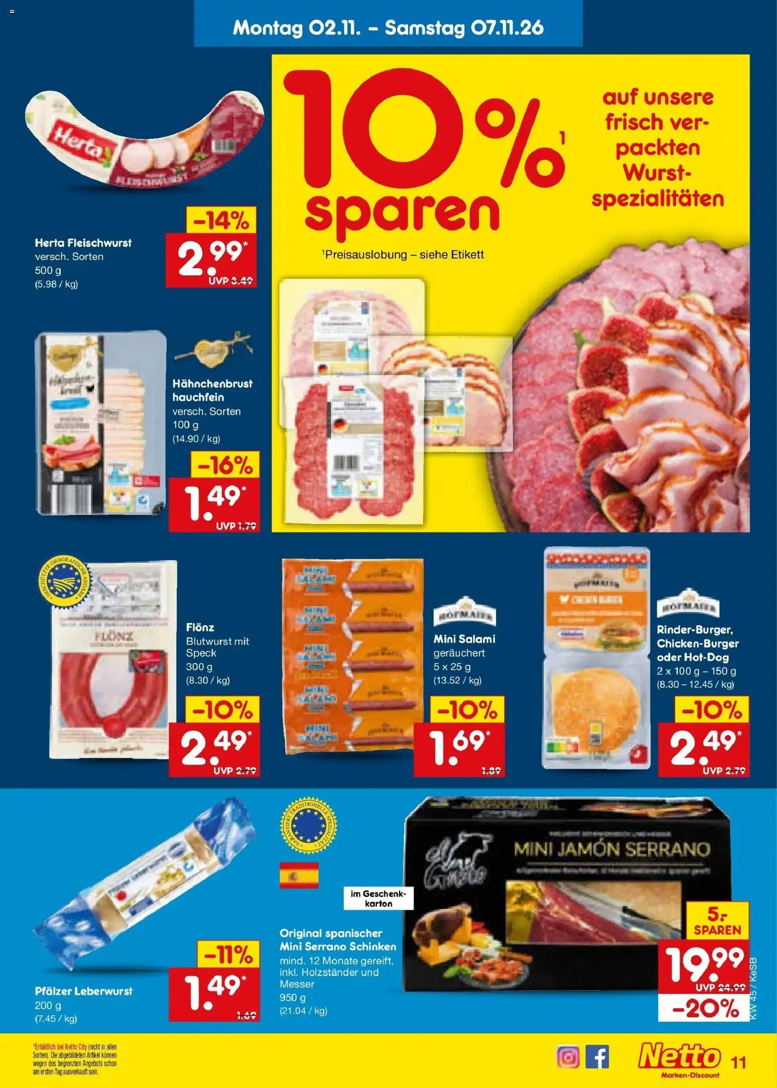 Vorschau von dem Prospekt des Geschäftes Netto Marken-Discount, gültig ab dem 02.11.2026 - Wurst, Salami, Schinken, Serrano schinken, Spezialitäten, Herta fleischwurst, Hahnchenbrust