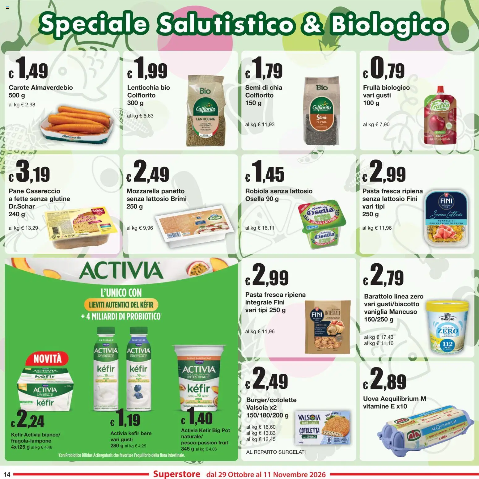 Anteprima dell'opuscolo Sì con Te volantino Superstore dal negozio Sì con Te valido da 29/10/2026 - Senza glutine, Kefir, Pane, Terra, Prosciutto Crudo, Uova, Vaniglia, Carote