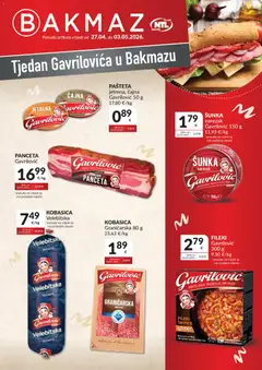 Pregled letka Bakmaz Tjedan Gavrilovića trgovine Bakmaz vrijedi od 27.04.2026
