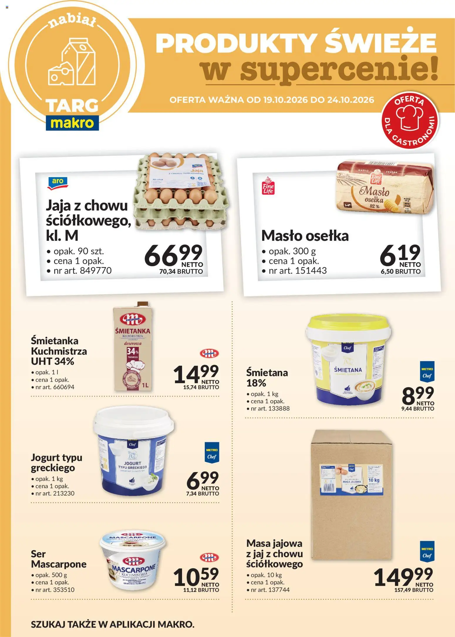 Pogląd gazetki "Makro gazetka - Oferta świeża w super cenach" ze sklepu Makro ważnej od 19.10.2026 - Masło, Mascarpone, Cream cheese, Jogurt, Jaja, Śmietana, Osełka, Masło osełka