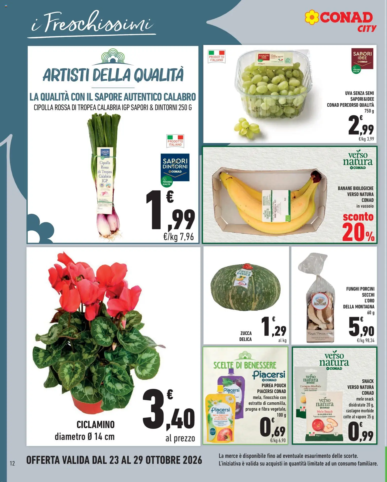 Anteprima dell'opuscolo Conad volantino City Lombardia dal negozio Conad valido da 23/10/2026 - Funghi, Zucca, Cipolle, Cipolla, Uva, Cipolla rossa, Purea, Uva senza semi