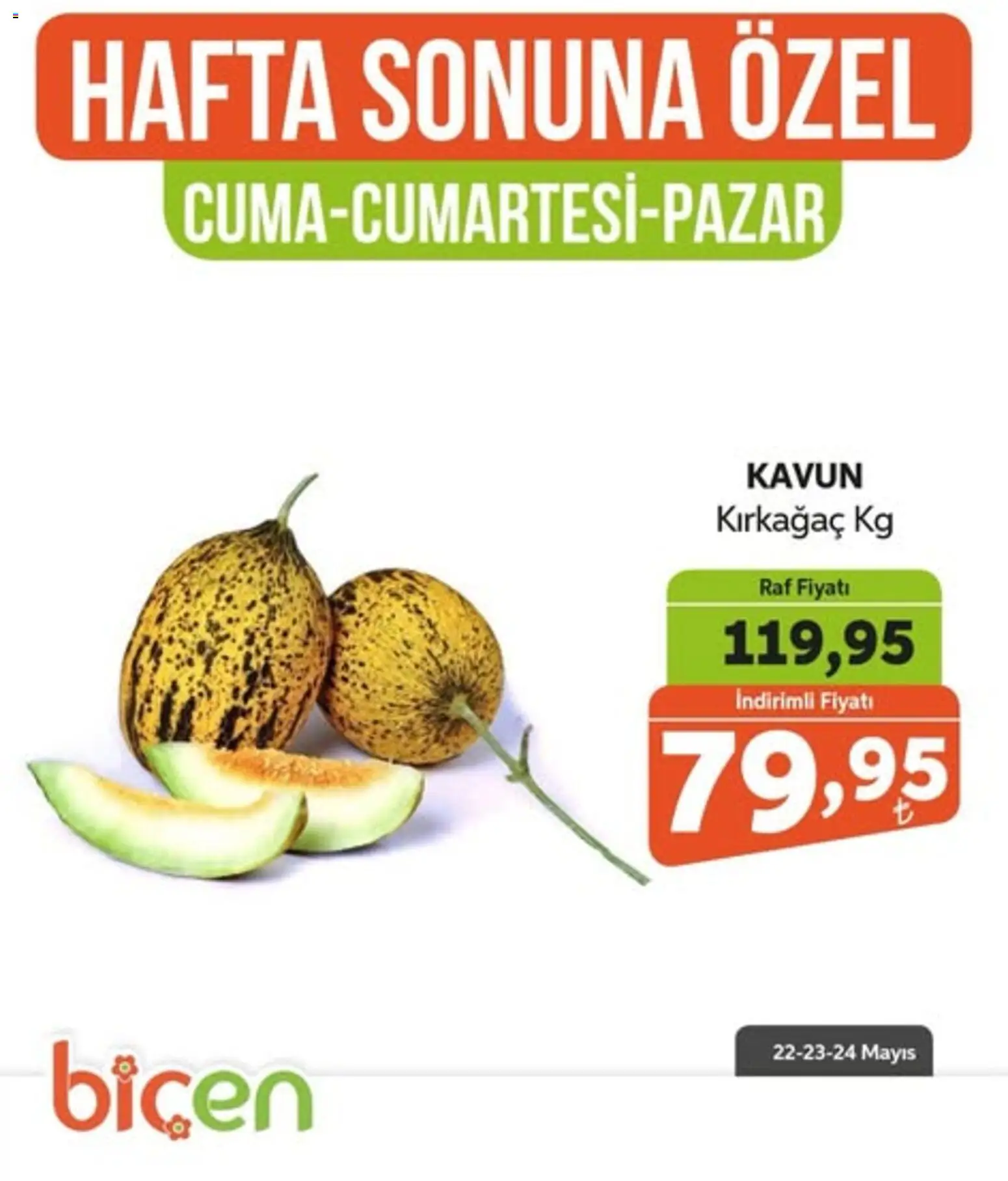Biçen Market Biçen Market - Hafta Sonuna Özel - Meyve İndirimi 22.05.2026 - Broşürünün önizlemesi