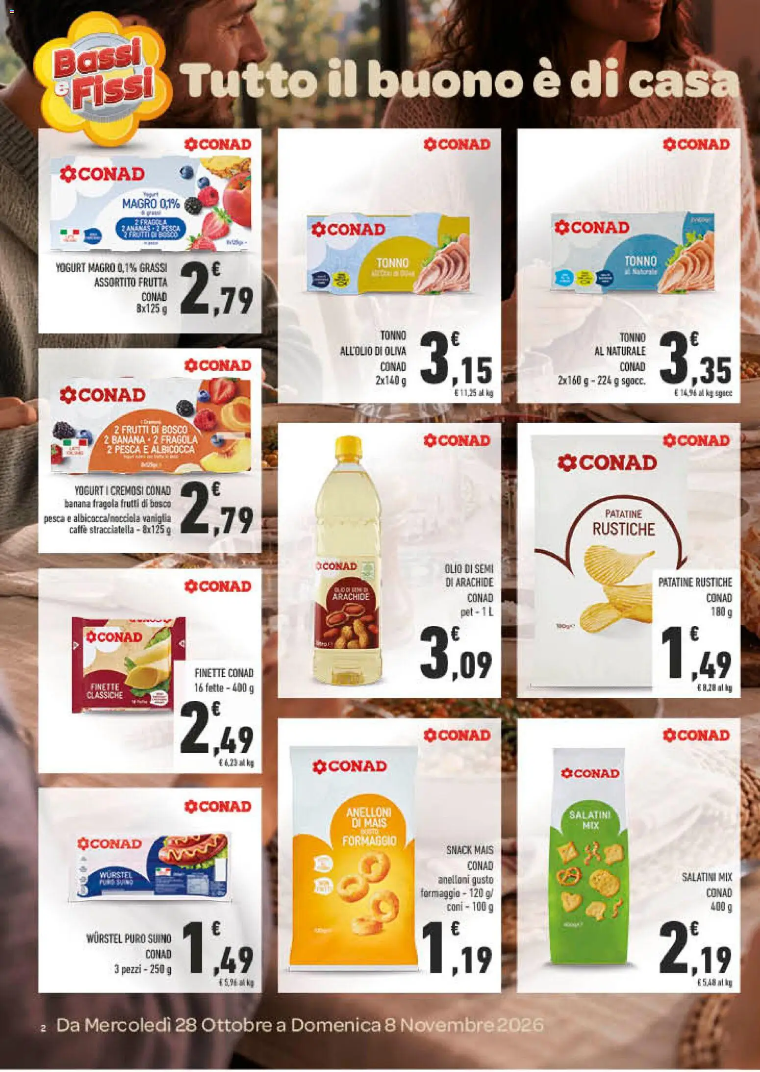 Anteprima dell'opuscolo Conad volantino Tutto il buono è di casa Lazio dal negozio Conad valido da 28/10/2026 - Caffè, Wurstel, Yogurt, Olio, Mais, Suino, Olio di semi, Yogurt magro