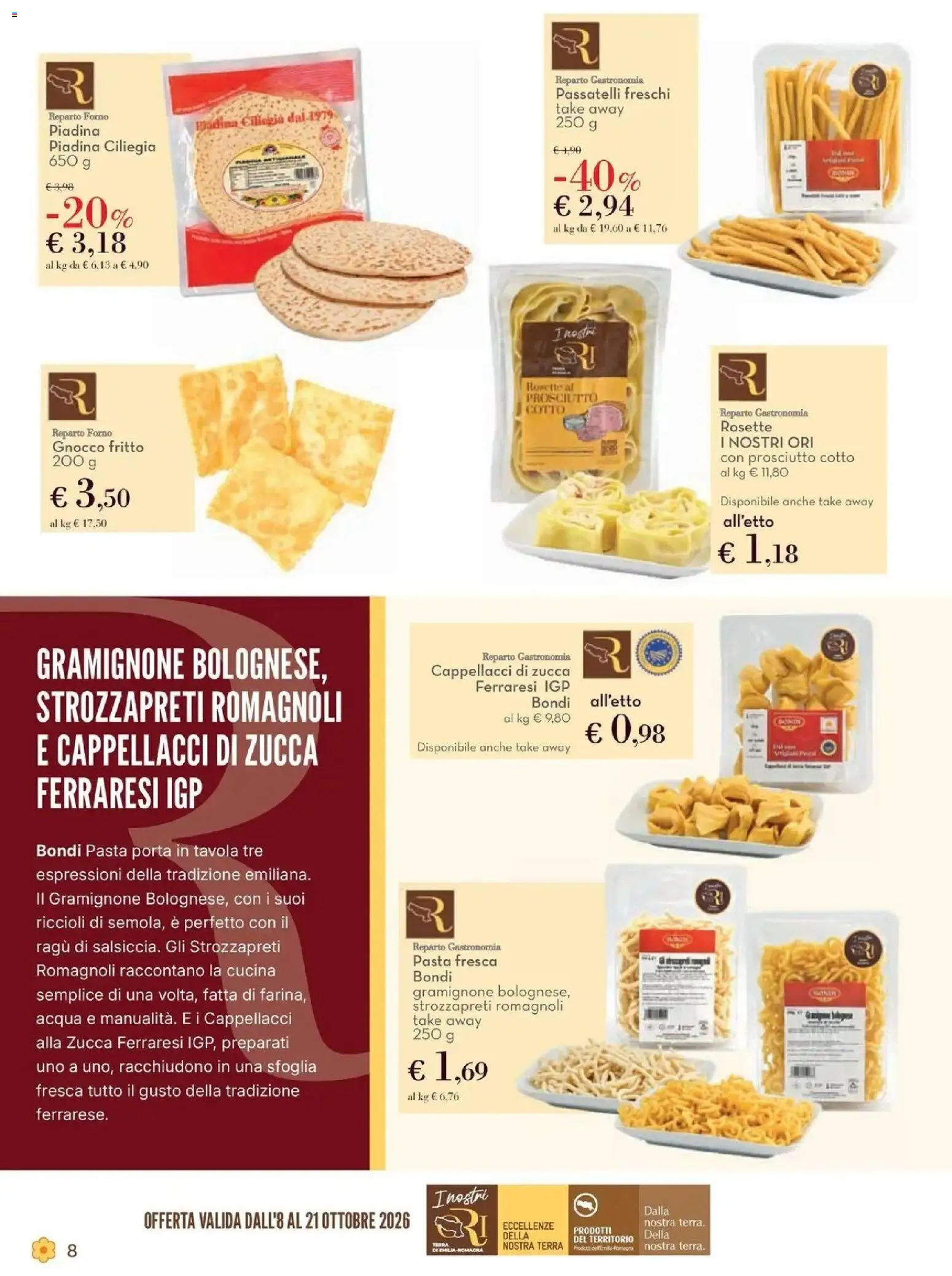 Anteprima dell'opuscolo Conad volantino Castel San Pietro Terme dal negozio Conad valido da 08/10/2026 - Pasta, Acqua, Forno, Piadina, Terra, Ragú, Prosciutto Cotto, Porta