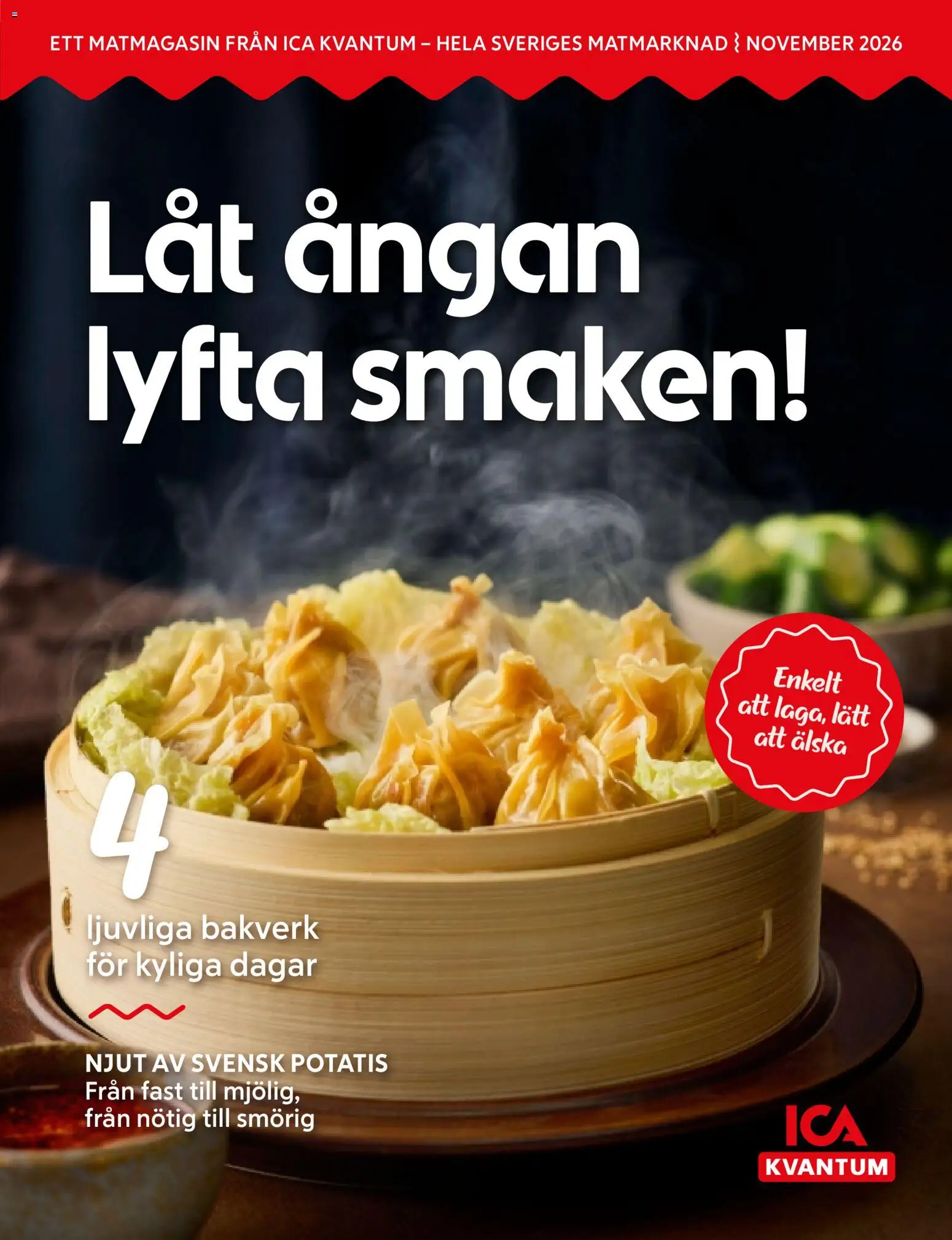 Förhandsgranska reklamblad ICA Kvantum Matmagasinet november 2026 från butik ICA Kvantum gäller från 01/11/2026 - Potatis, Bakverk