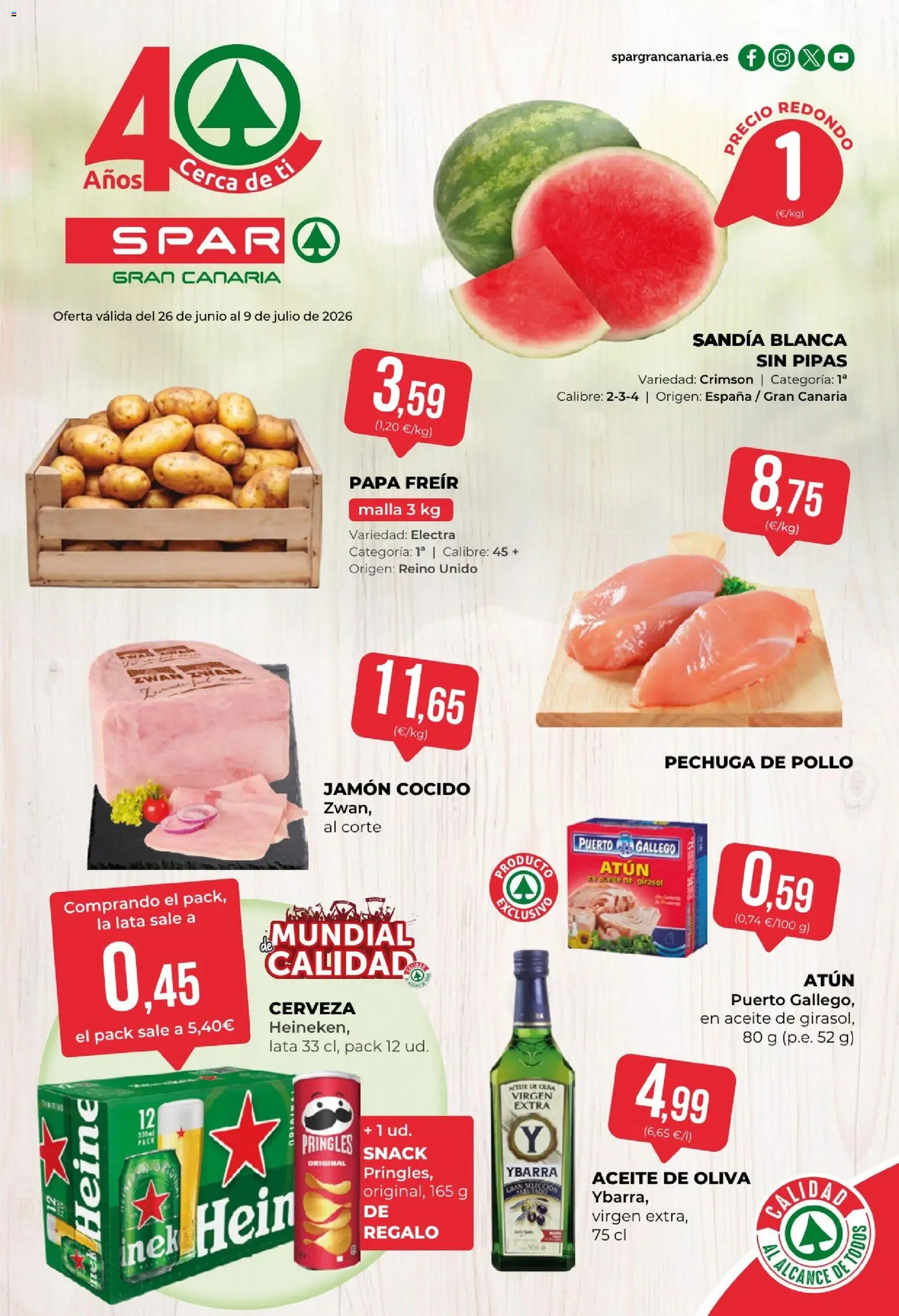 Vista previa del folleto de la tienda Spar válido desde el 26/06/2026 - Aceite de oliva, Jamón, Cerveza, Aceite, Atún, Sandía, Jamón cocido, Pollo