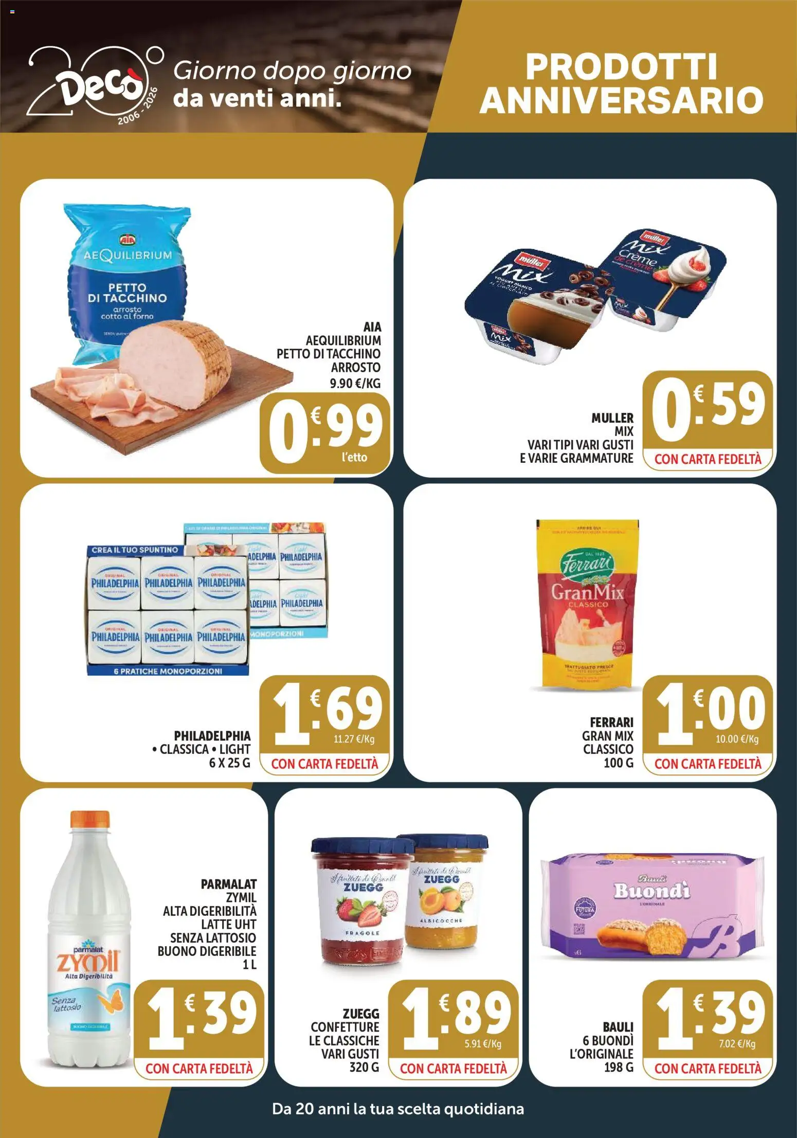 Anteprima dell'opuscolo Decò volantino Gourmet dal negozio Decò valido da 23/10/2026 - Forno, Latte, Tacchino, Albicocche, Arrosto, Fragole, Petto di tacchino, Senza lattosio