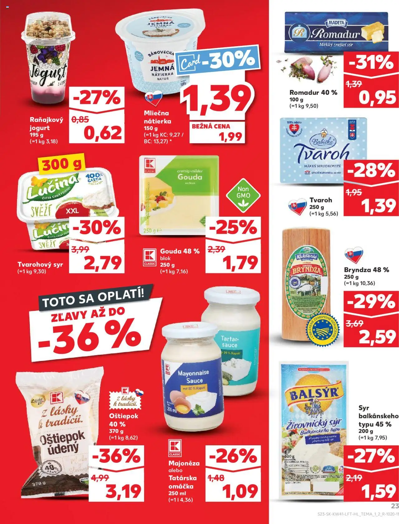 Náhľad Kaufland letáku platného od 09.10.2025 - Syr, Tvaroh, Bryndza, Tatárska omáčka, Jogurt, Omáčka, Nátierka, Gouda