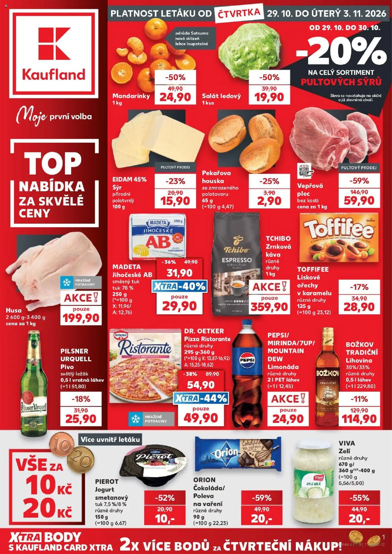 Náhled nabídky: Kaufland Kaufland leták - Brno platný od 29.10.2026 - Tchibo, Káva, Sýr, Husa, Toffifee, Lískové ořechy, Eidam, Limonáda