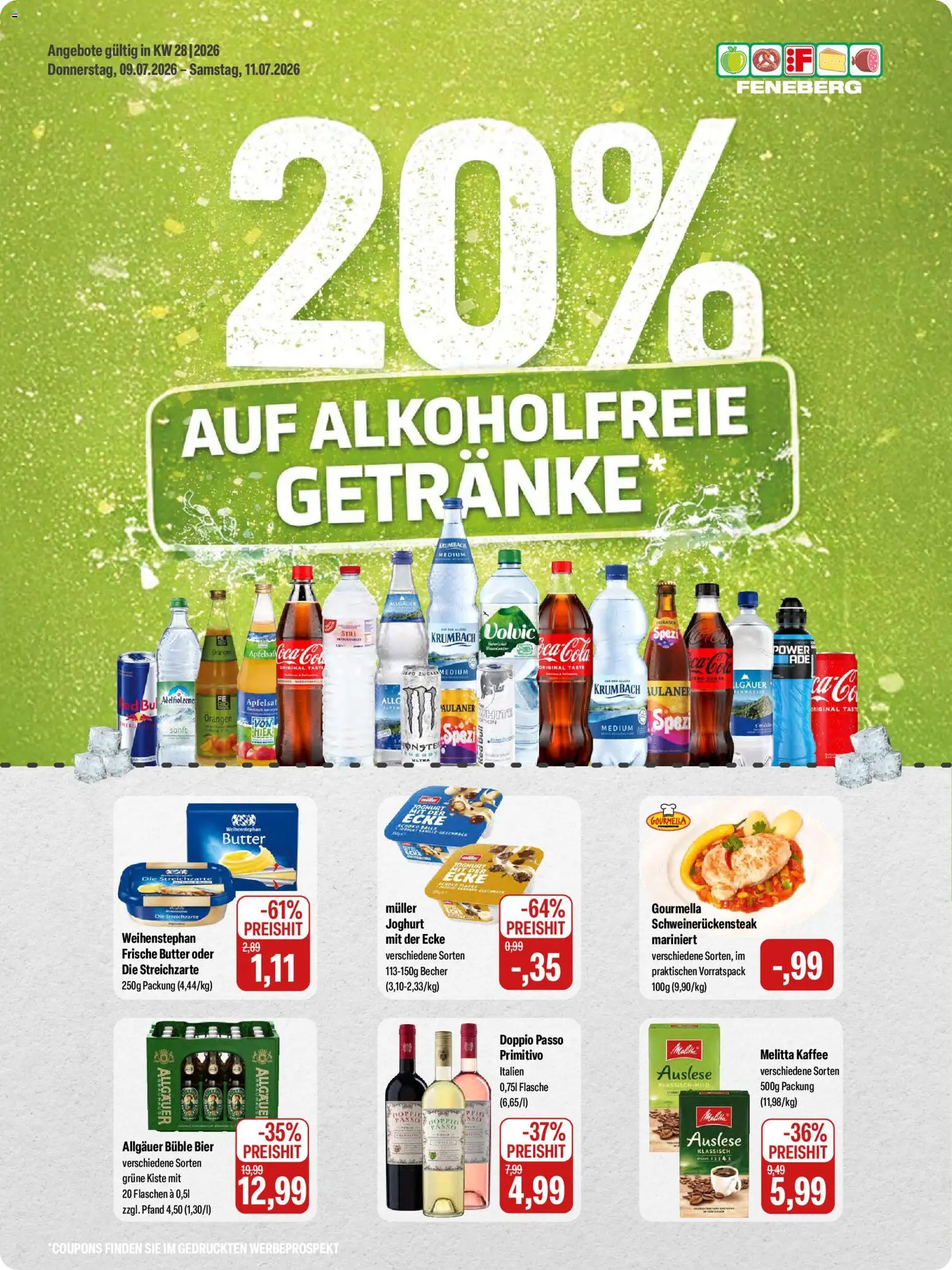 Vorschau von dem Prospekt des Geschäftes Feneberg, gültig ab dem 09.07.2026 - Butter, Bier, Joghurt, Melitta, Doppio Passo, Melitta kaffee, Orangen, Weihenstephan butter