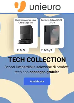 Anteprima del volantino Volantino Unieuro - Tech Collection valido a partire dal 22.05.2026