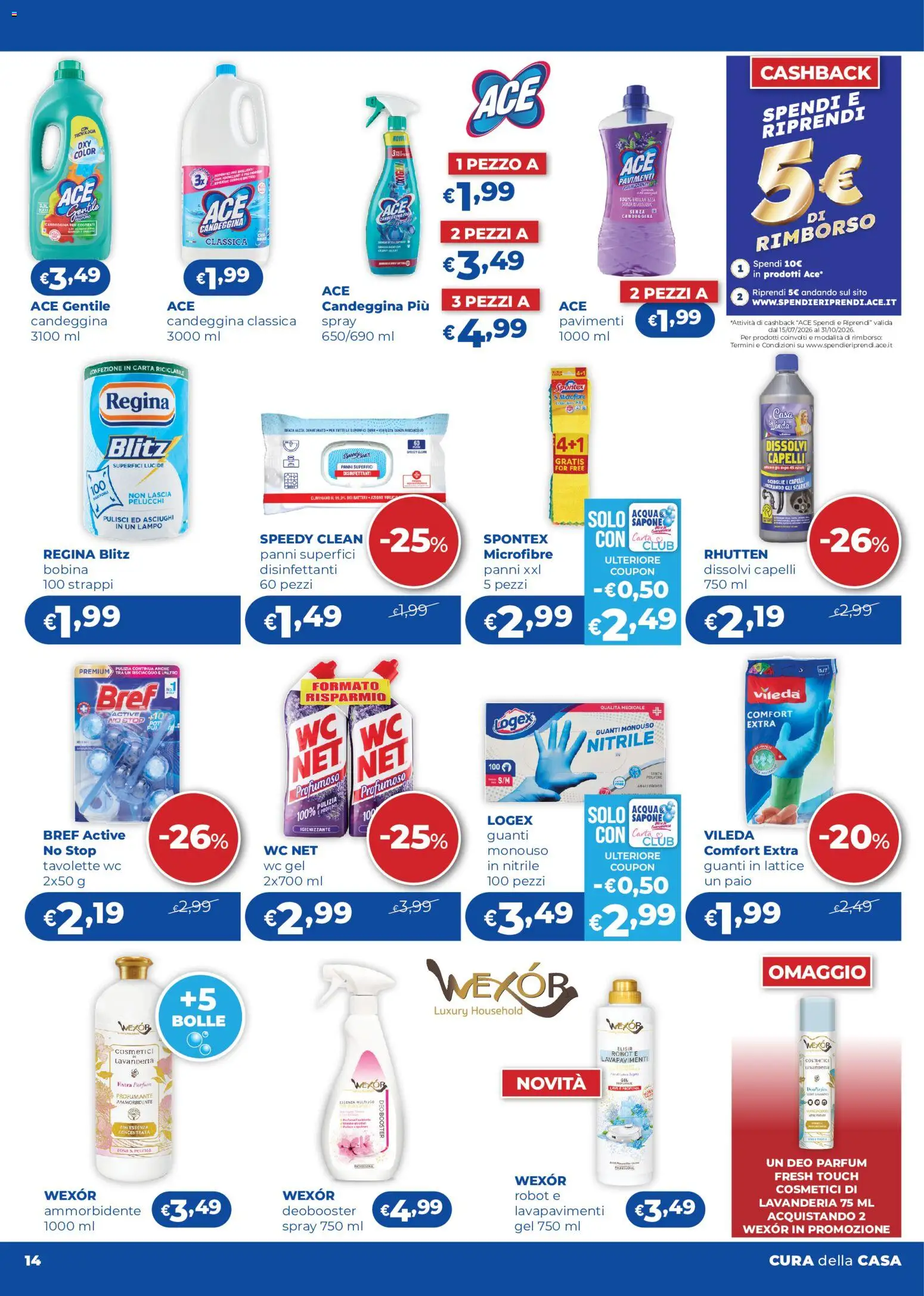 Anteprima dell'opuscolo Acqua e Sapone volantino 12/2026 dal negozio Acqua e Sapone valido da 03/09/2026 - WC, Robot, Alcol, Candeggina, Ammorbidente, Guanti, Panni, Guanti monouso