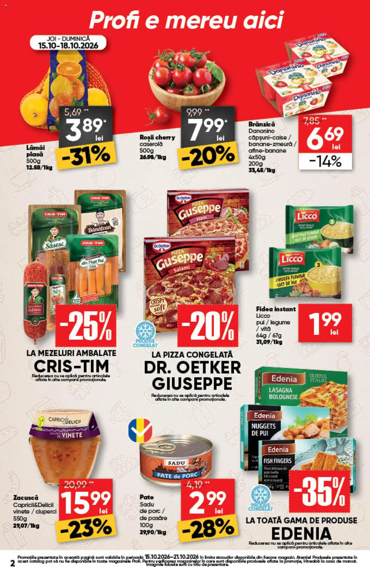Previzualizarea de cataloage: Profi Profi Catalog Go valabil de la 15.10.2026 - Lasagna, Noodles, Legume, Pui, Pește, Roșii, Caserola, Pate