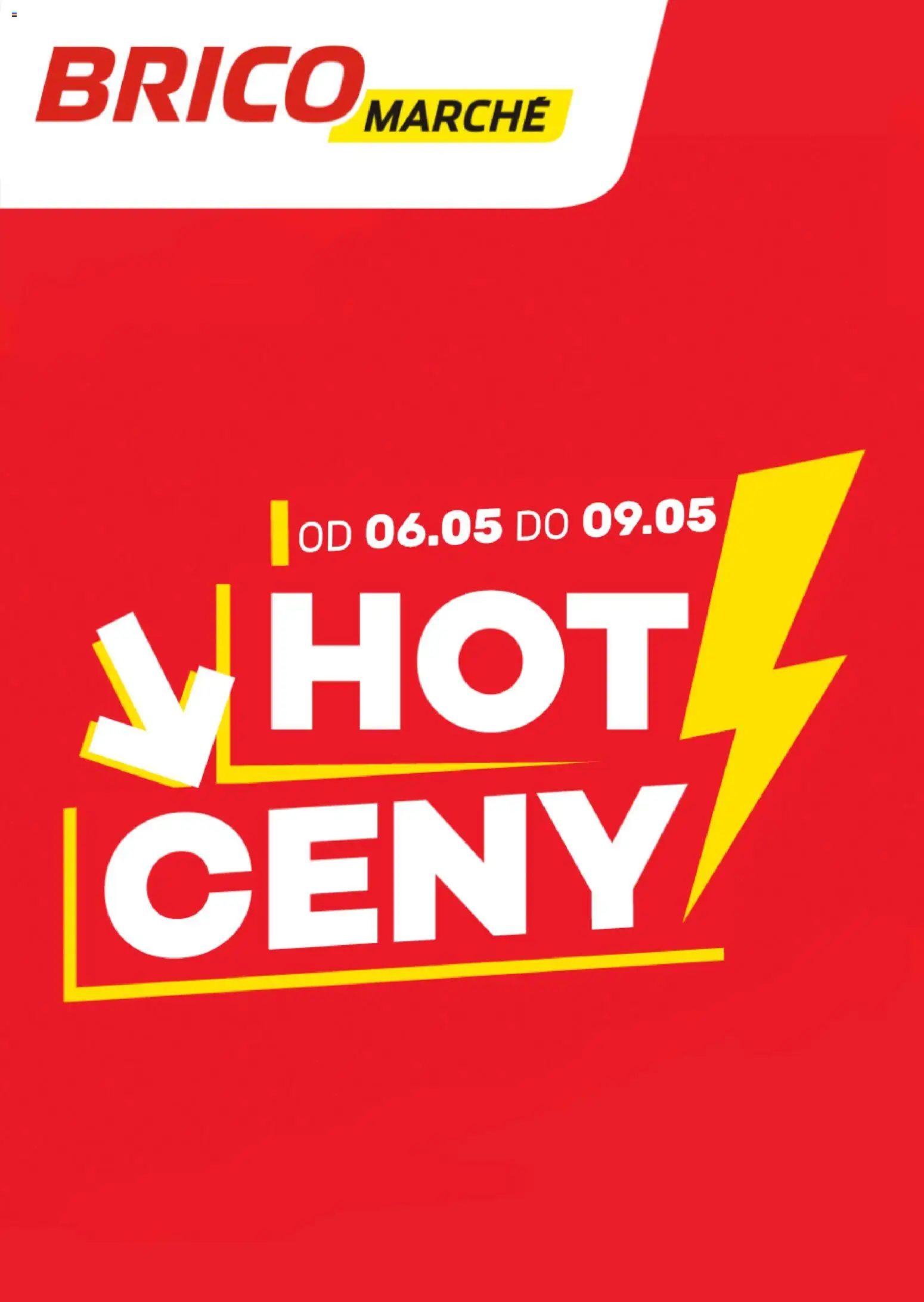 Pogląd gazetki "Brico Marché gazetka - Hot ceny" ze sklepu Brico Marché ważnej od 06.05.2026