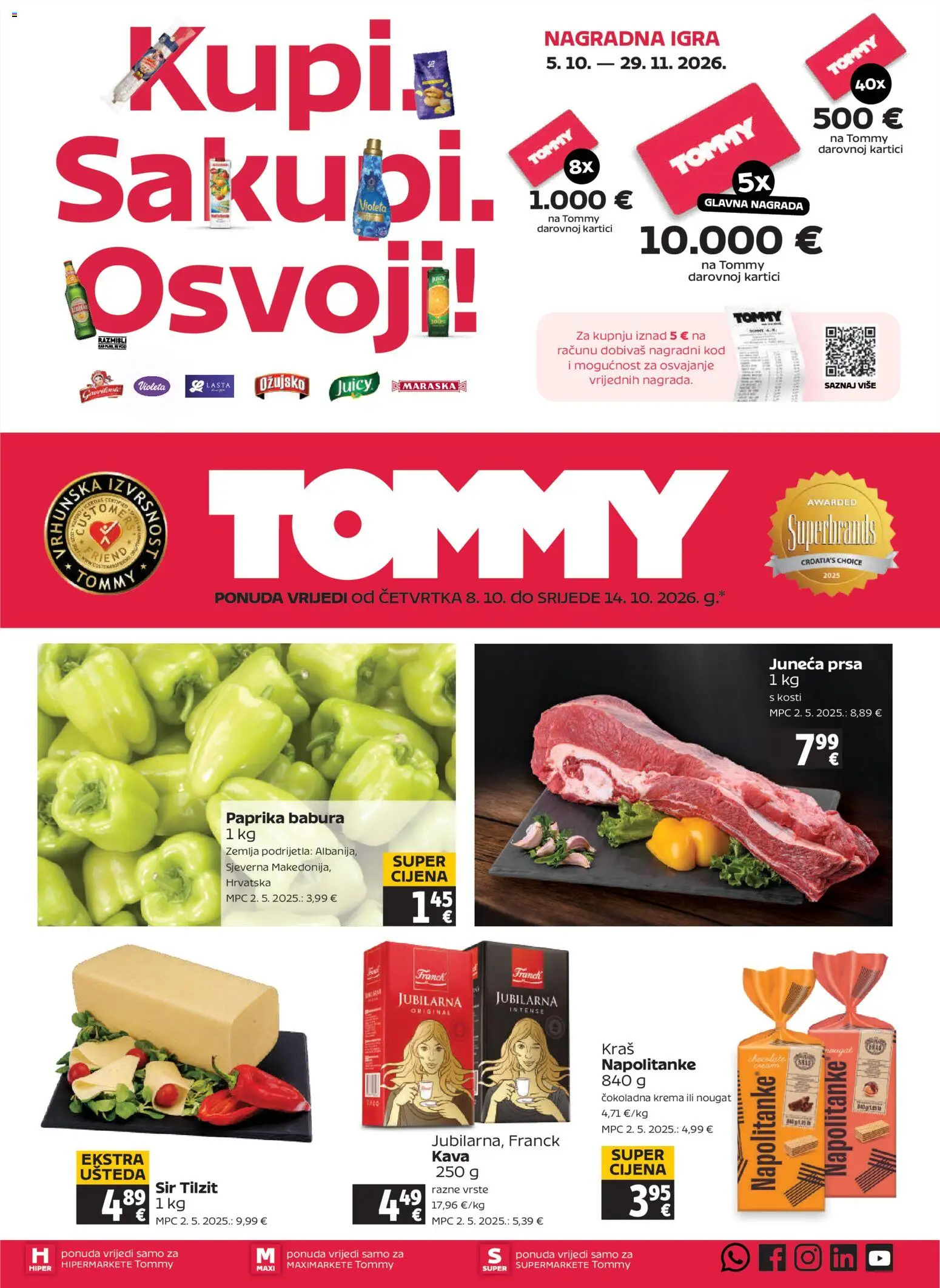 Pregled letka Tommy Katalog trgovine Tommy vrijedi od 08.10.2026 - Kava, Paprika, Ožujsko, Krema, Sir, Violeta, Igra, Čokoladna krema