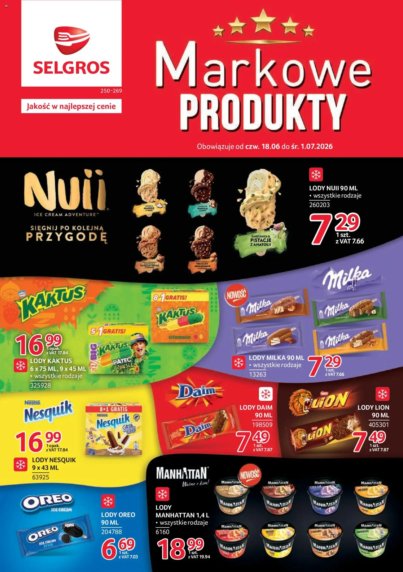 Pogląd gazetki "Selgros cash&carry gazetka - Markowe produkty" ze sklepu Selgros cash&carry ważnej od 18.06.2026 - Lody, Pistacje, Oreo, Orzechy, Lody Kaktus, Lody manhattan, Lody Oreo, Lody nuii