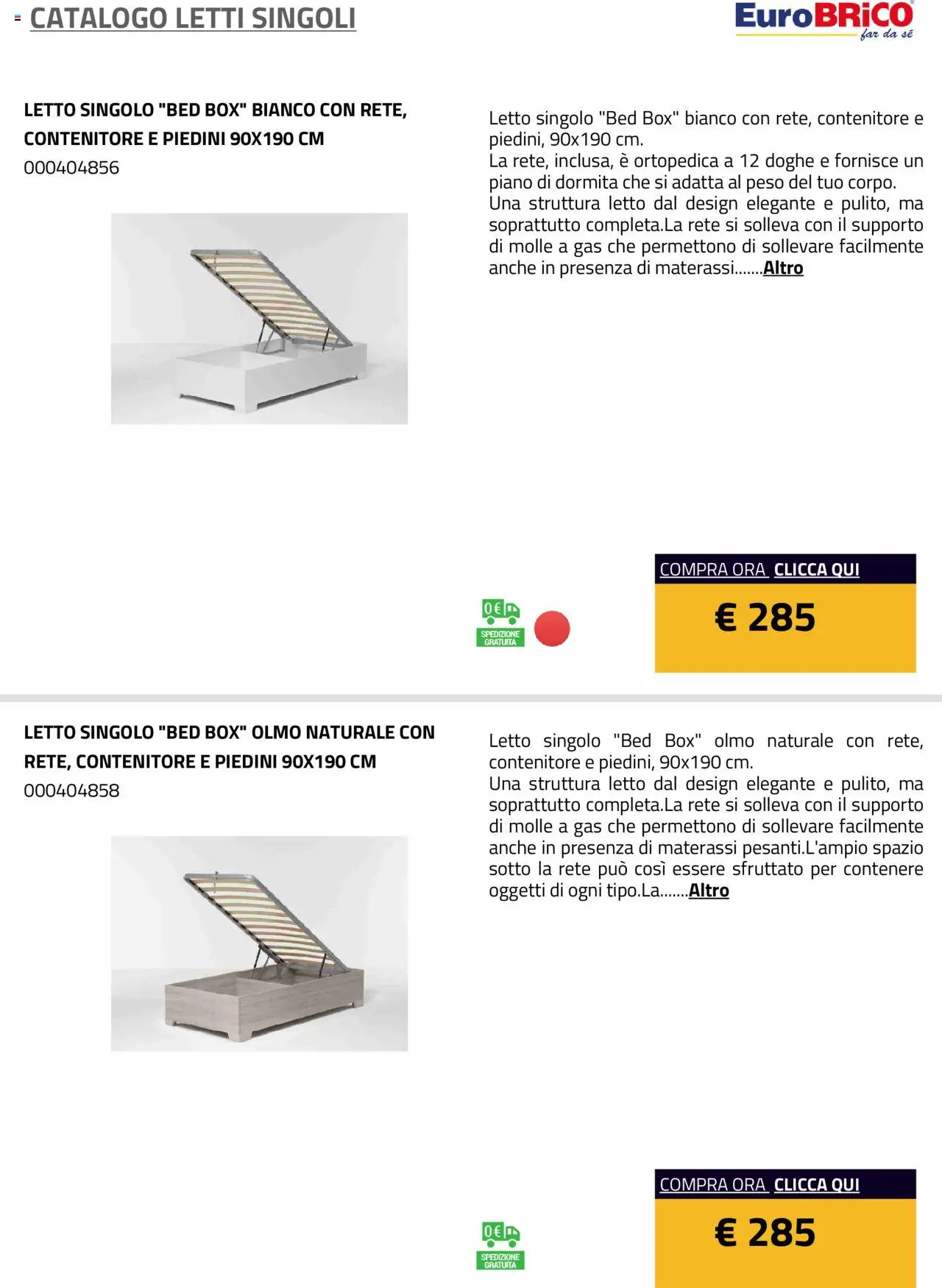 Anteprima dell'opuscolo Volantino Letti Singoli dal negozio Eurobrico valido da 23/07/2025 - Letto, Contenitore