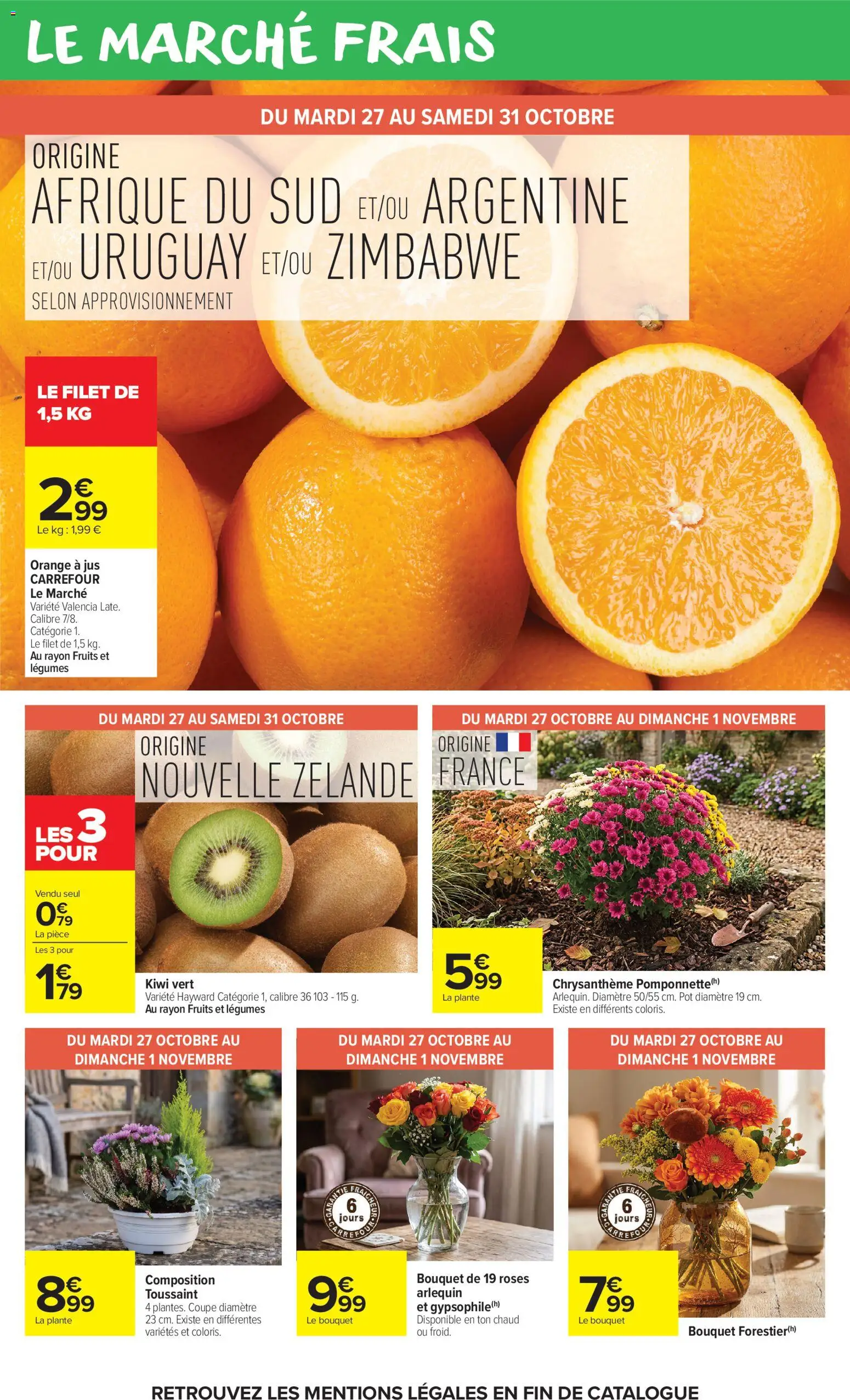 Prévisualisation de Carrefour Market catalogue du magasin Carrefour Market formulaire valide 27/10/2026 - Orange, Fruits, Kiwi, Chrysanthème, Jus, Orange a Jus, Kiwi vert