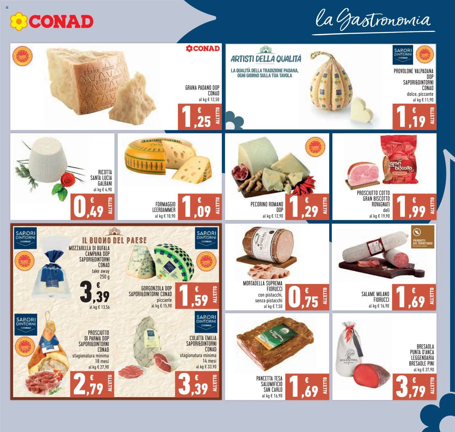 Anteprima dell'opuscolo Conad volantino dal negozio Conad valido da 21/10/2026 - Gorgonzola, Formaggio, Mortadella, Prosciutto, Pistacchi, Pecorino, Mozzarella di bufala, Grana Padano